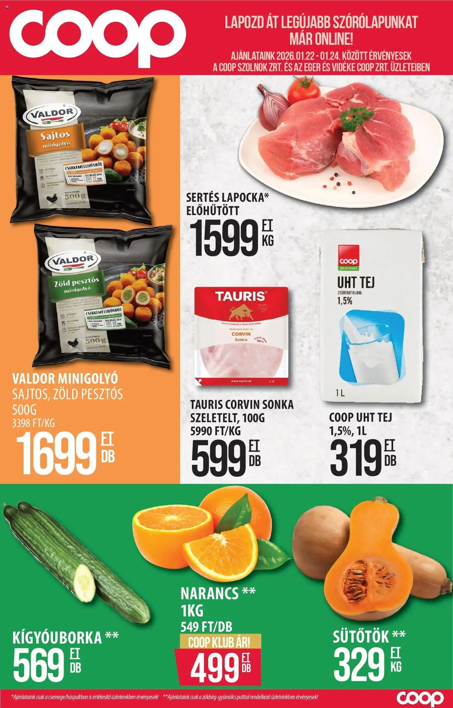 COOP Szolnok akciós ujság - amely érvényes a következő dátumtól: 22.01.2026 | Oldal: 1 | Termékek: Egér, Kígyóuborka, Sonka, Narancs