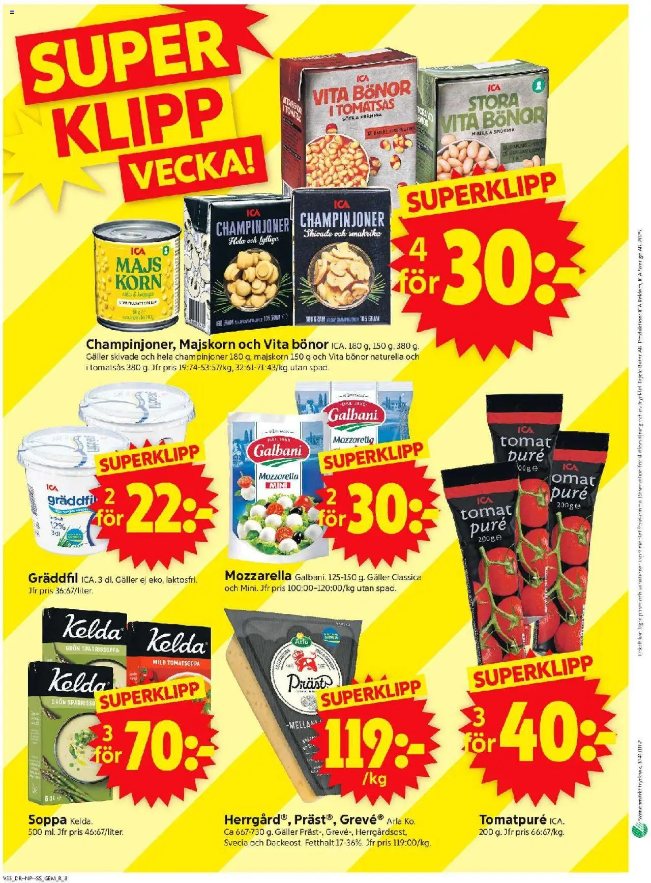 ICA Supermarket reklamblad aktuell från 11.08.2025 | Sida: 10 | Produkter: Galler, Bönor, Tomatsås, Soppa