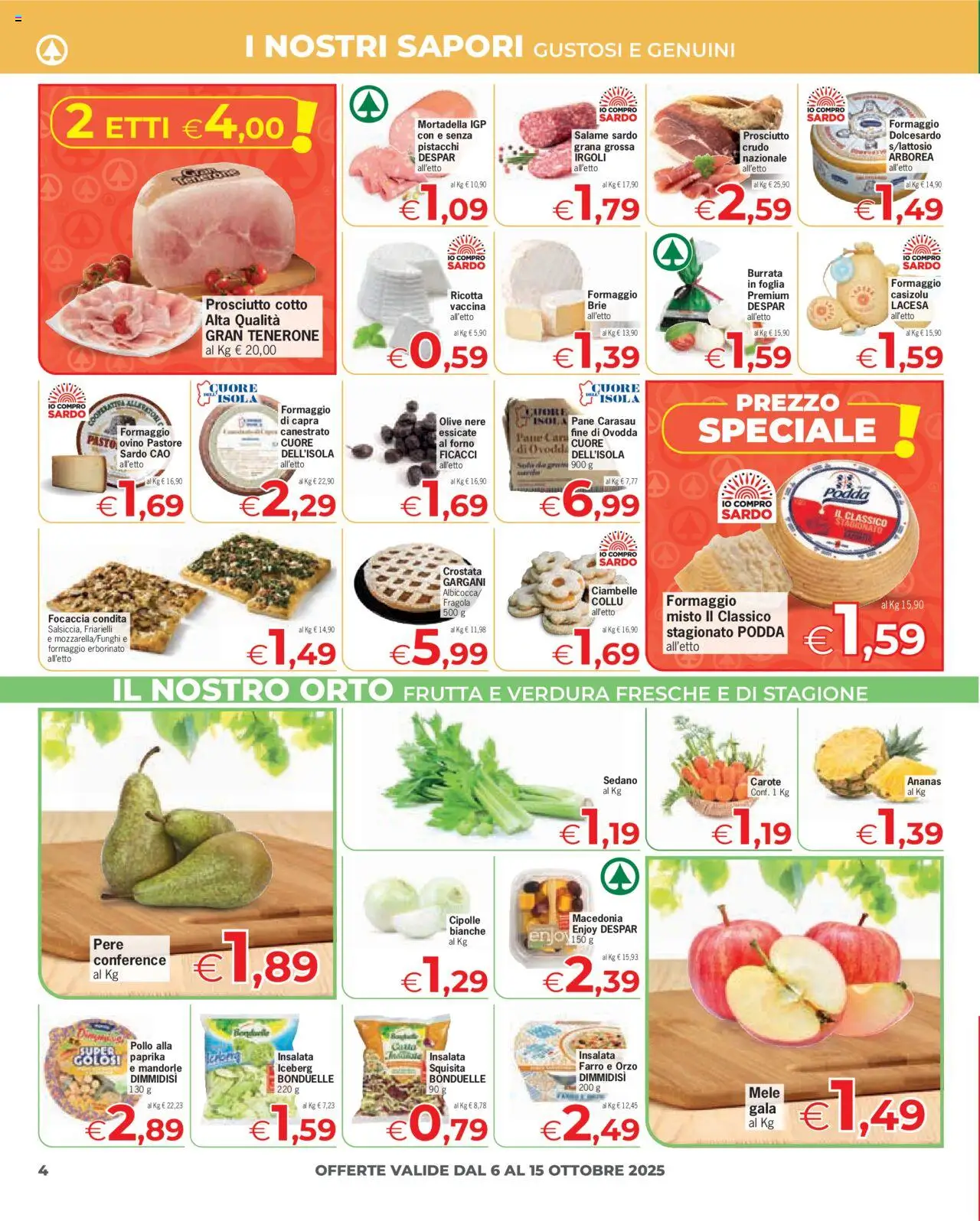 Volantino Despar del 06.10.2025 | Pagina: 4 | Prodotti: Prosciutto Cotto, Salame, Mandorle, Farro