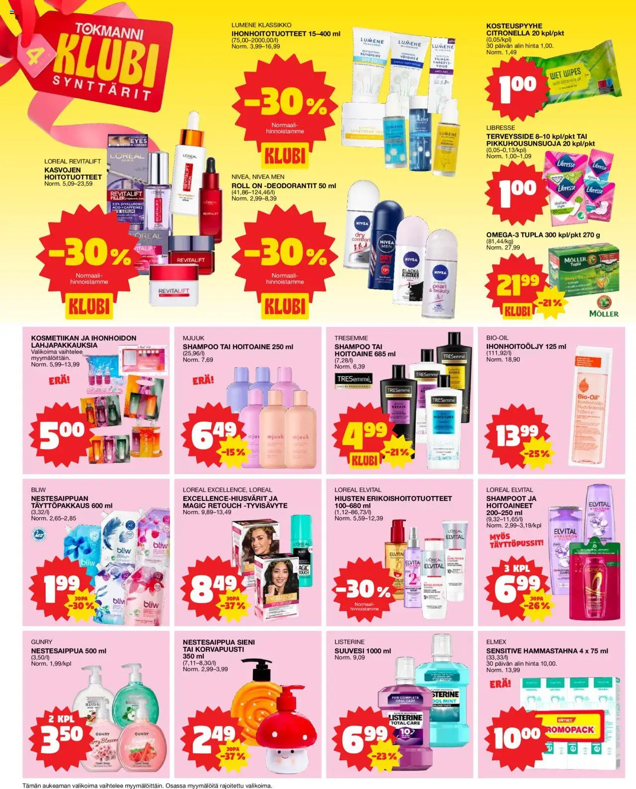  | Sivu: 6 | Tuotteet: Sieni, Shampoo, Hammastahna, Suuvesi