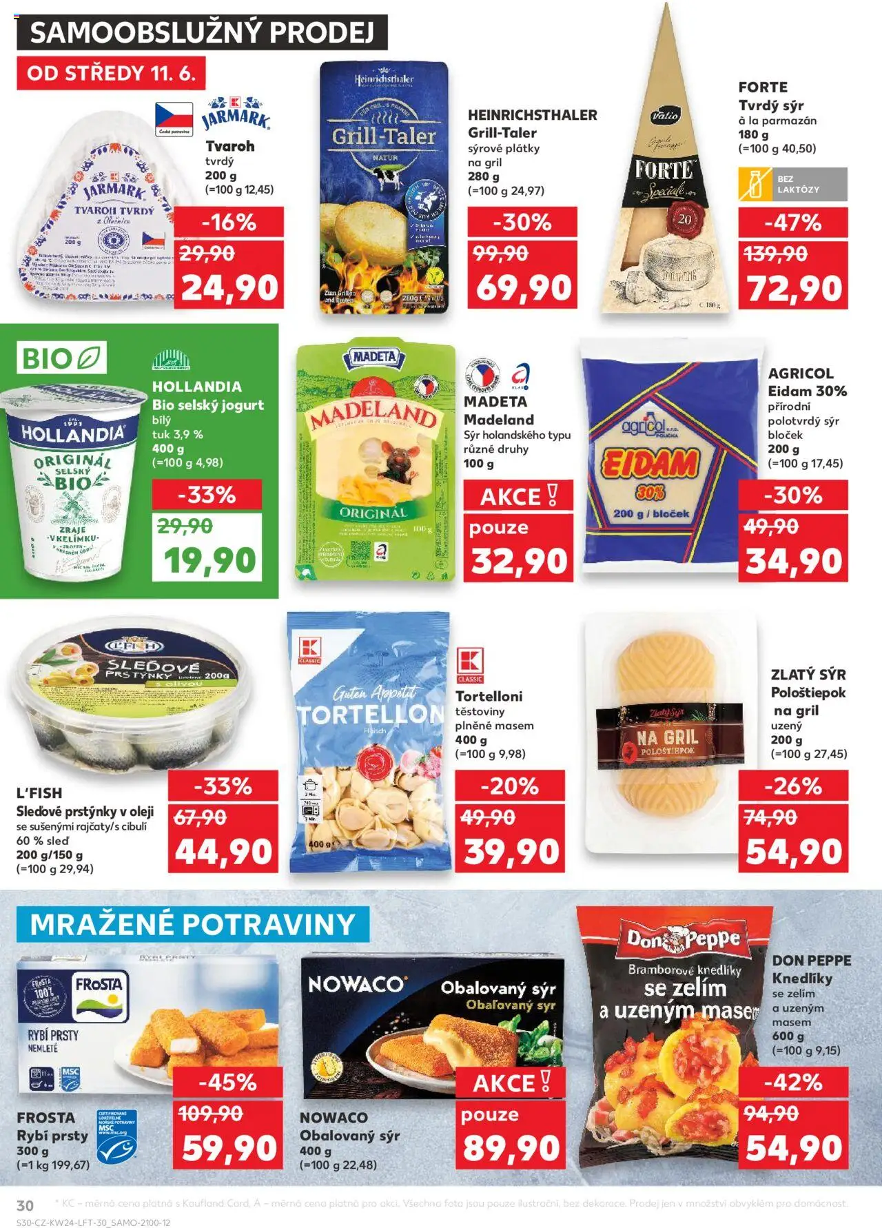 Kaufland leták - Chomutov od 11.06.2025 | Strana: 30 | Produkty: Tvaroh, Eidam, Madeland Madeta, Gril