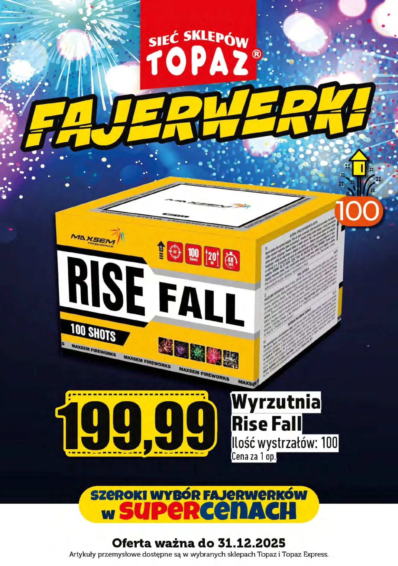 Topaz Gazetka - Fajerwerki od 29.12.2025 | Strona: 21 | Produkty: Wyrzutnia, Artykuły przemysłowe