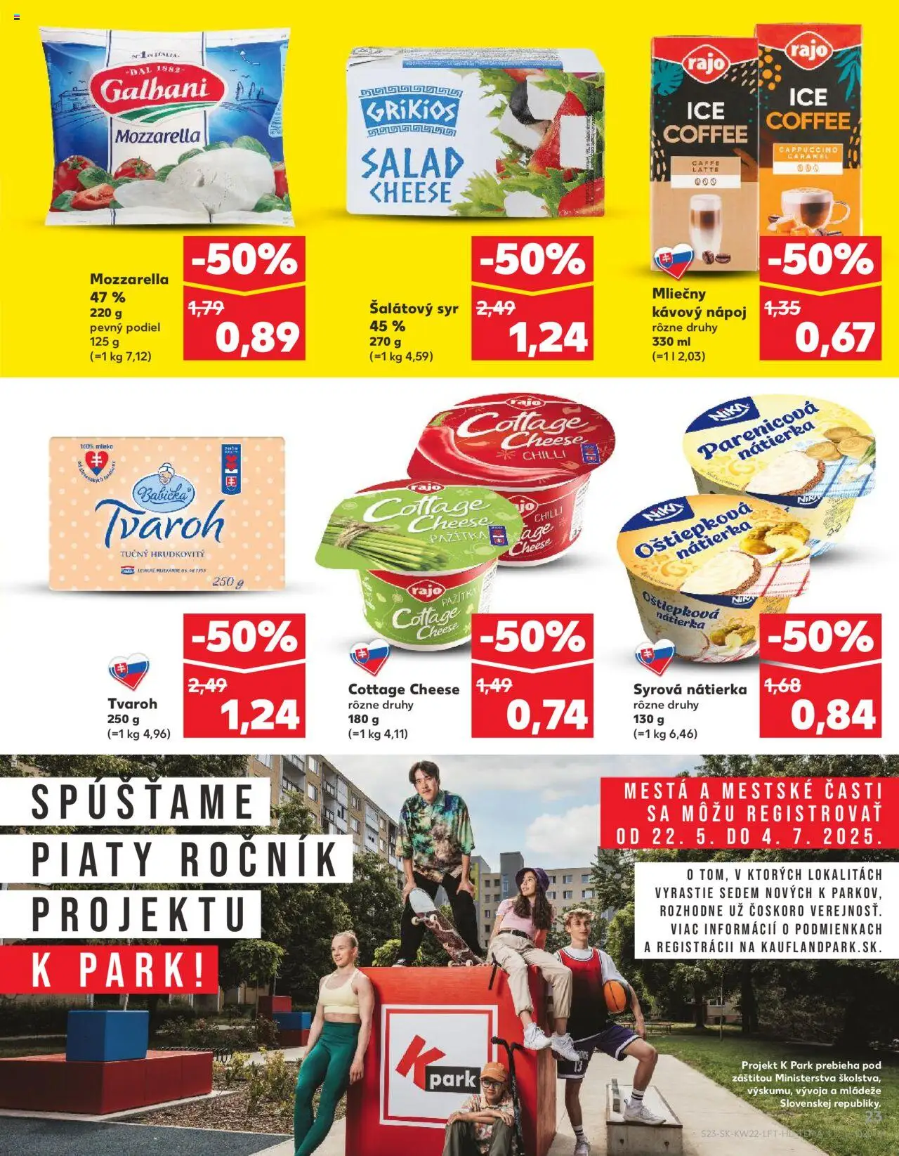 Nové Kaufland akcie – leták je platný od 29.05.2025 | Strana: 23 | Produkty: Syr, Pažítka, Mozzarella, Tvaroh