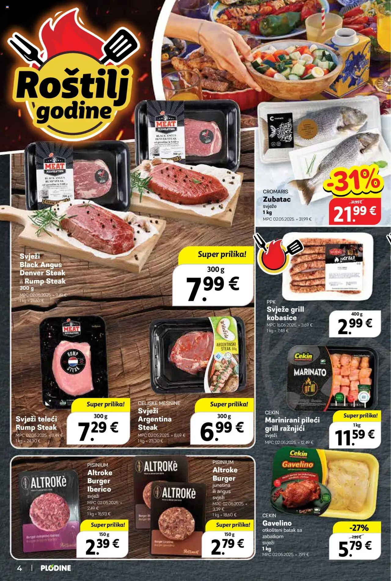 Plodine katalog | vrijedi od 25.06.2025 | Stranica: 4 | Proizvodi: Roštilj, Junetina