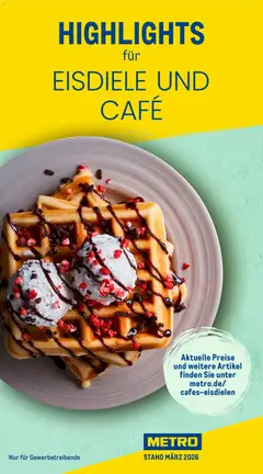 Metro Highlights Eisdiele und Café ab 09.03.2026 gültig