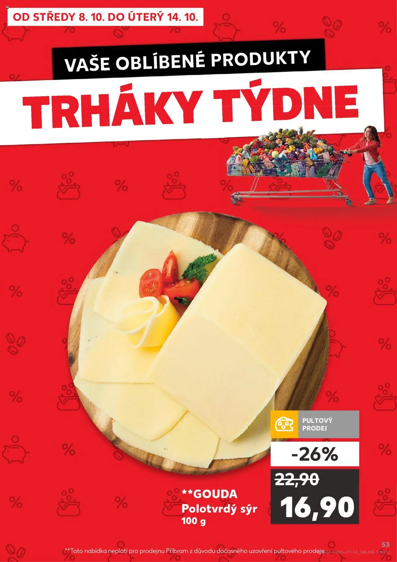 Kaufland leták - Praha 4 od 08.10.2025 | Strana: 53 | Produkty: Gouda, Sýr