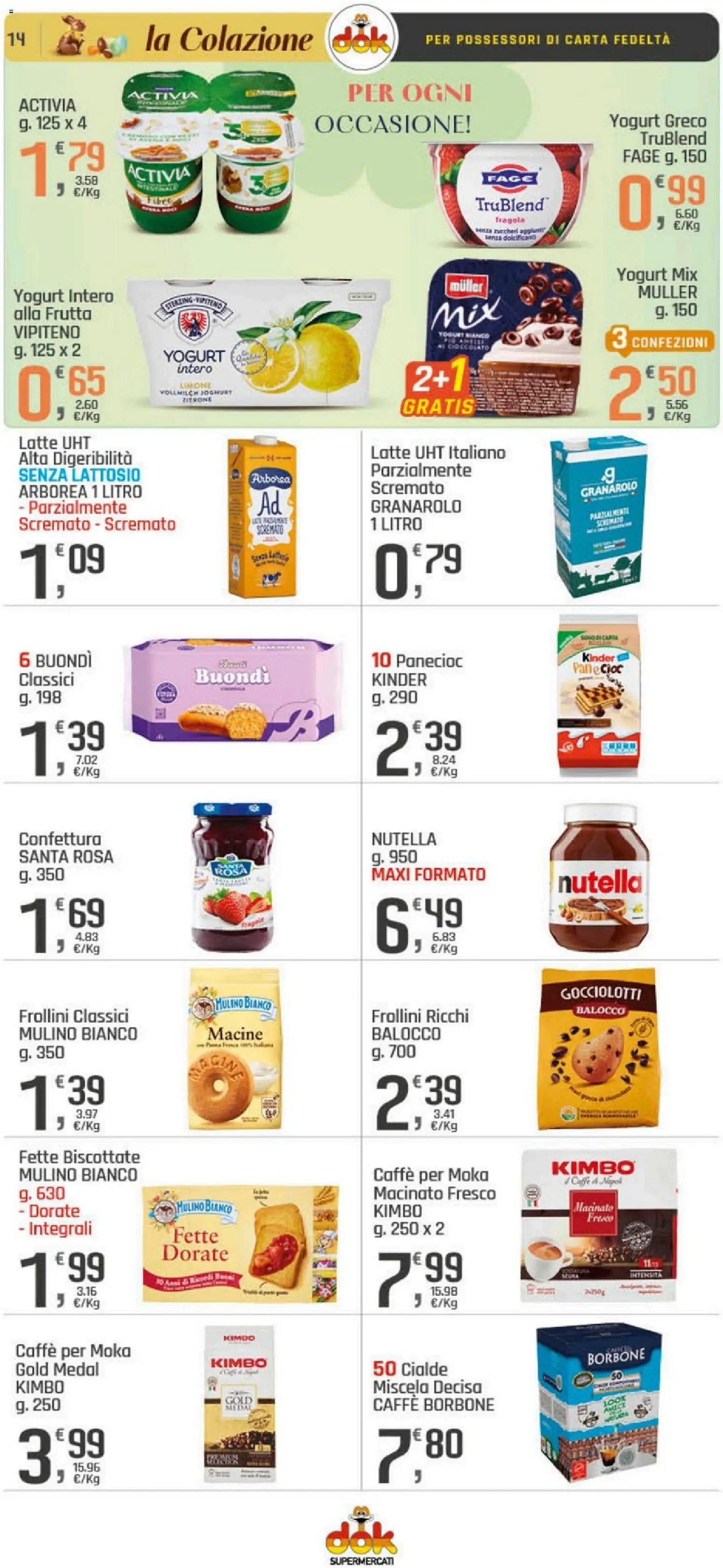 Volantino DOK del 26.03.2026 | Pagina: 14 | Prodotti: Yogurt, Frutta, Nutella, Cialde borbone