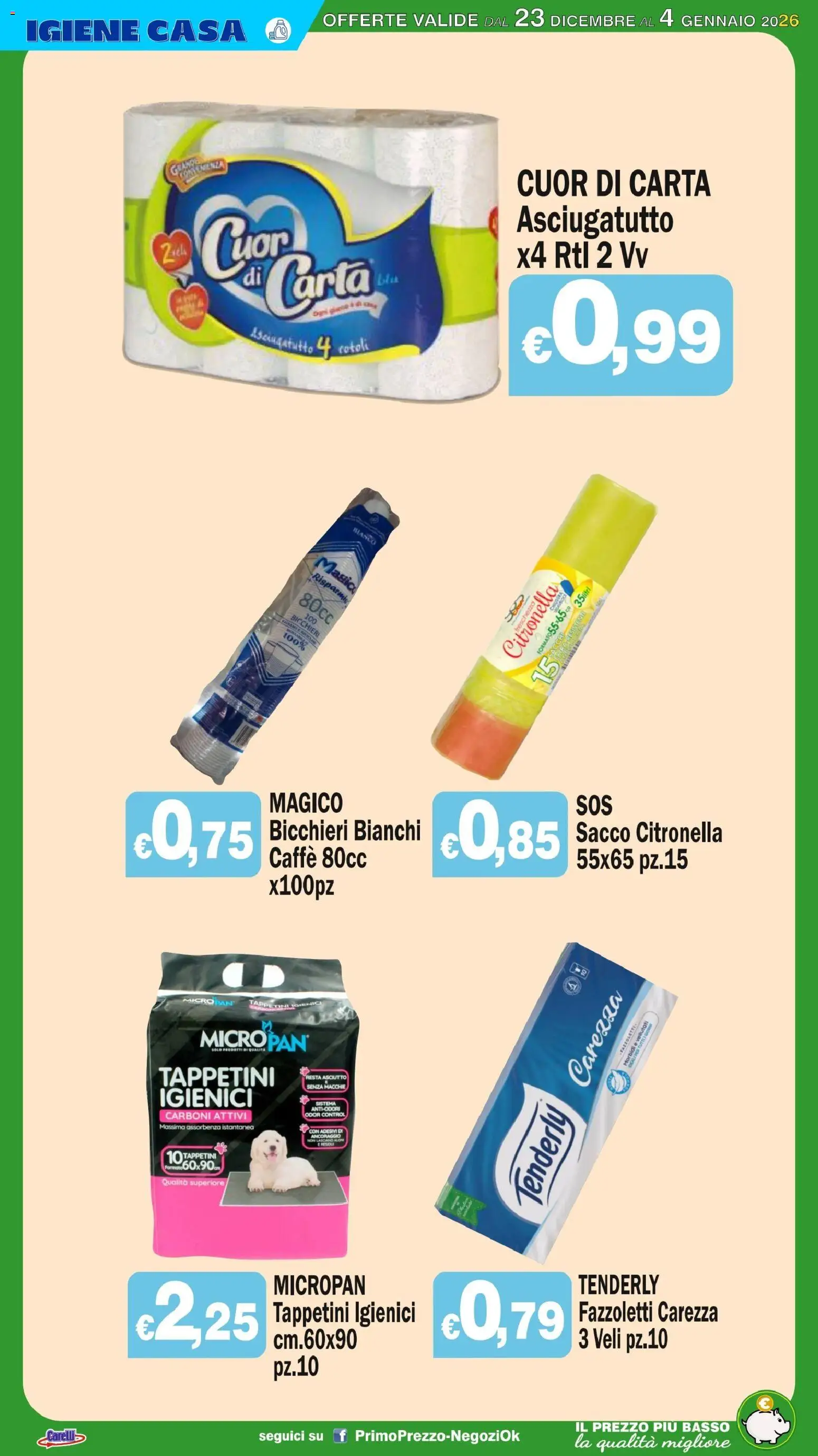 Volantino Primo Prezzo del 23.12.2025 | Pagina: 24 | Prodotti: Caffè, Fazzoletti, Citronella, Asciugatutto