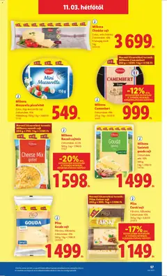 Milbona Szeletelt gouda sajt, Zsírtartalom: min. 48%, 500 g - amely érvényes a következő dátumtól: 30.10.2025 | Oldal: 57