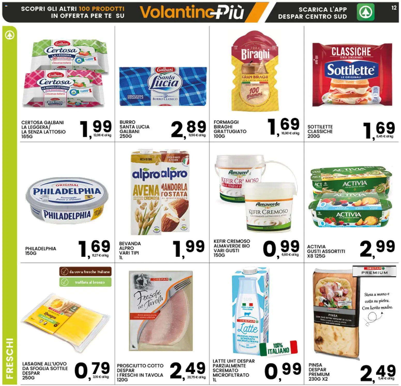 Volantino Interspar del 26.12.2025 | Pagina: 12 | Prodotti: Prosciutto Cotto, Olio extra vergine, Latte parzialmente scremato, Crescenza