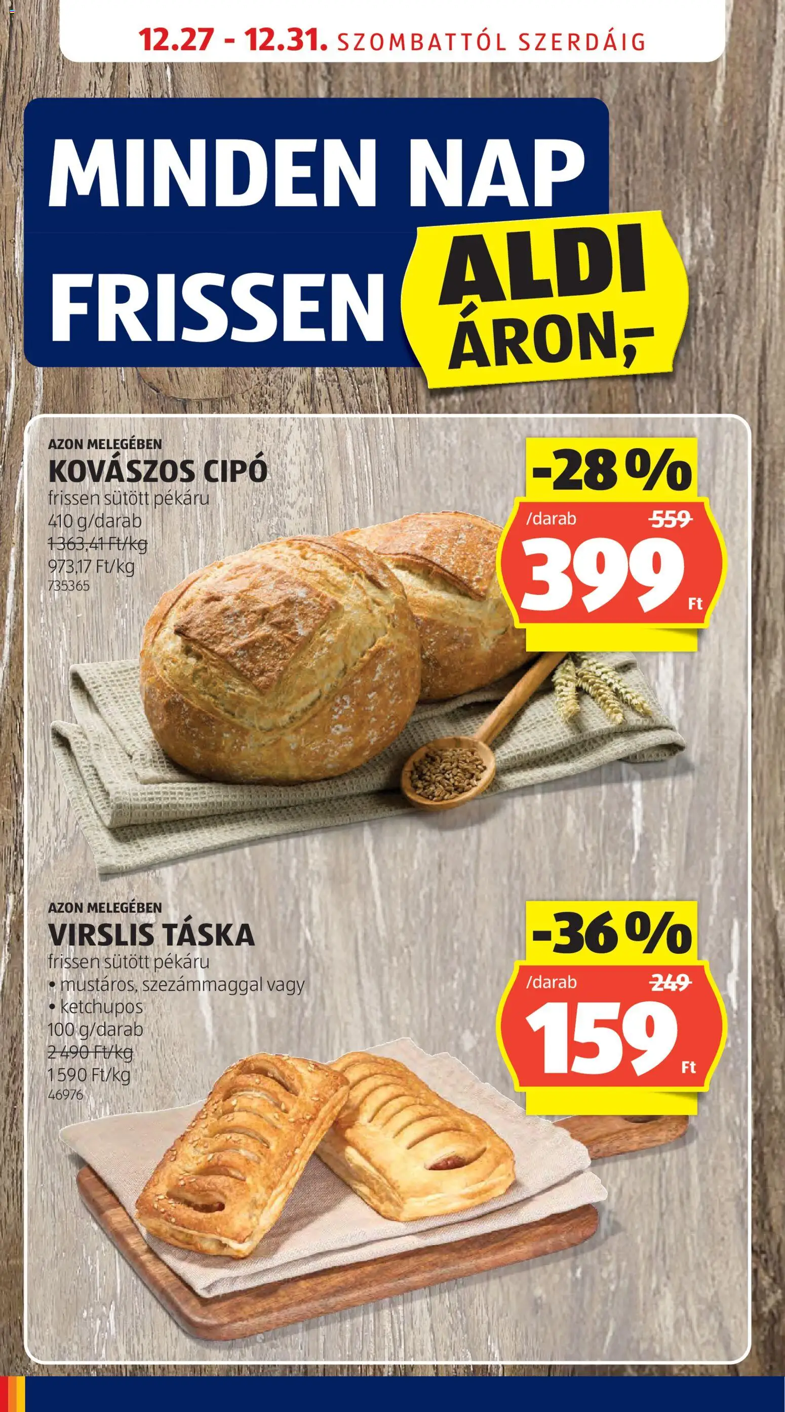 Aldi akciós ujság - amely érvényes a következő dátumtól: 27.12.2025 | Oldal: 26 | Termékek: Kovászos cipó, Táska