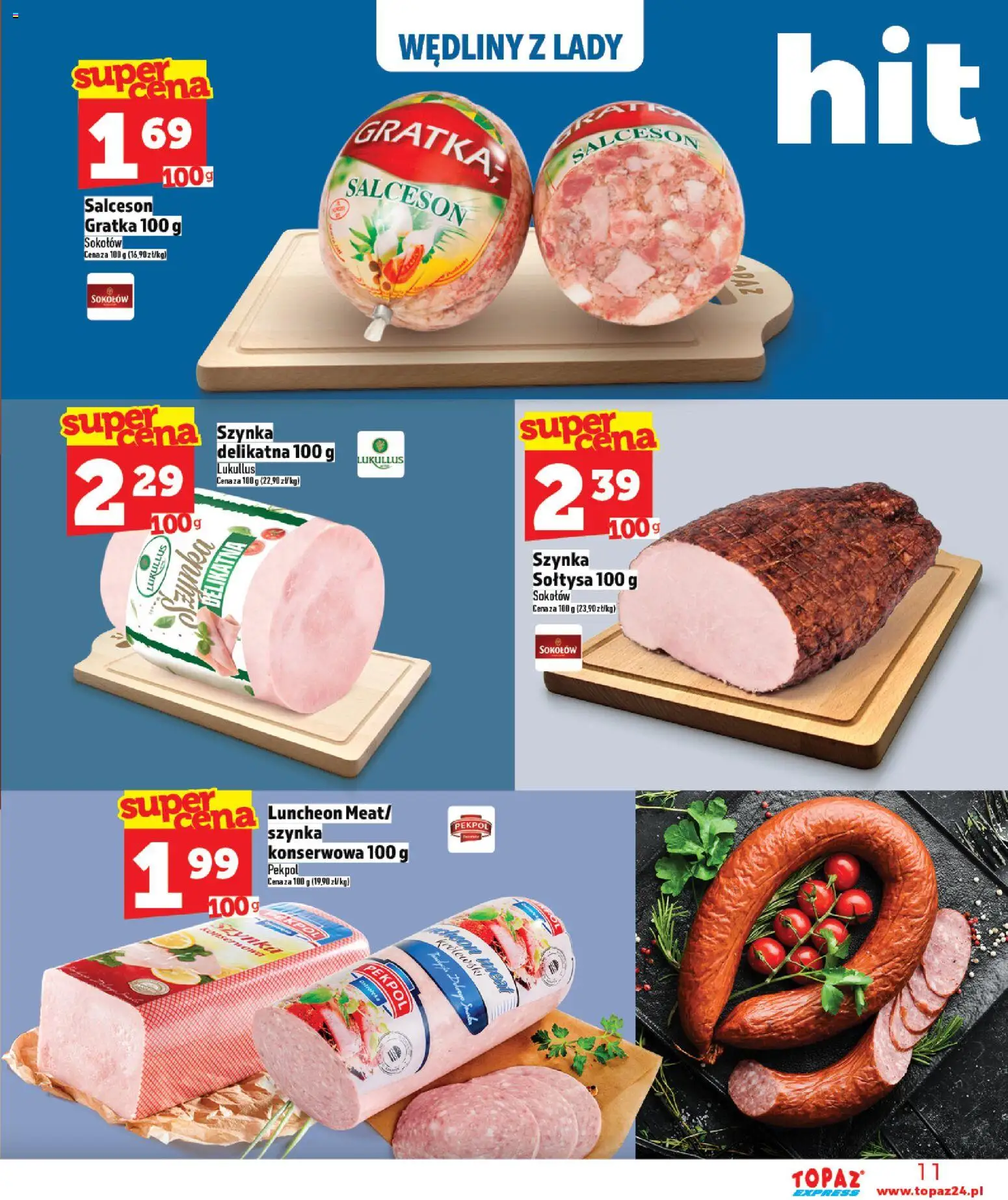 Topaz gazetka - Express od 05.03.2026 | Strona: 11 | Produkty: Szynka, Wędliny
