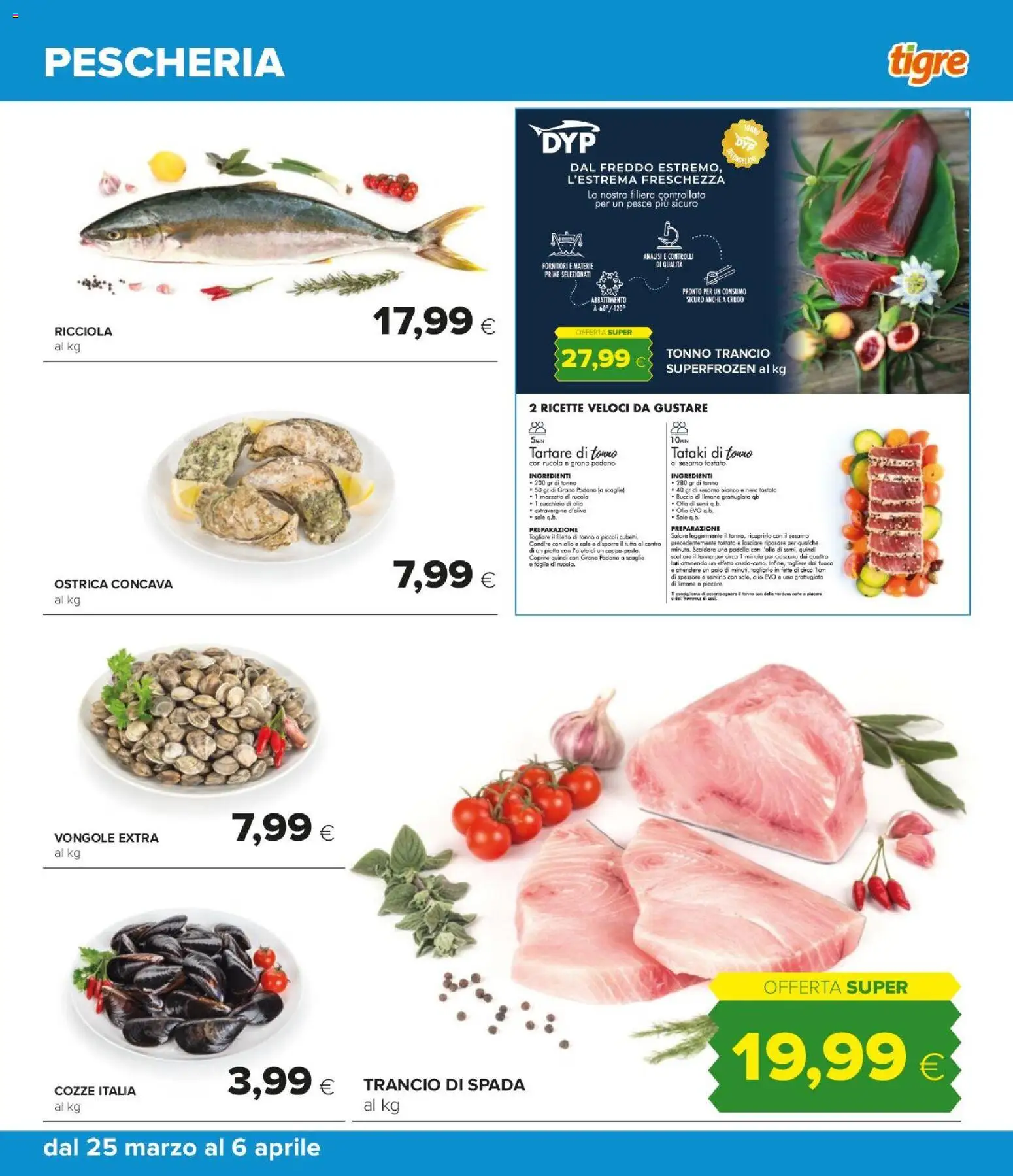 Volantino Tigre del 25.03.2026 | Pagina: 19 | Prodotti: Vongole, Limone, Grana Padano, Piatto