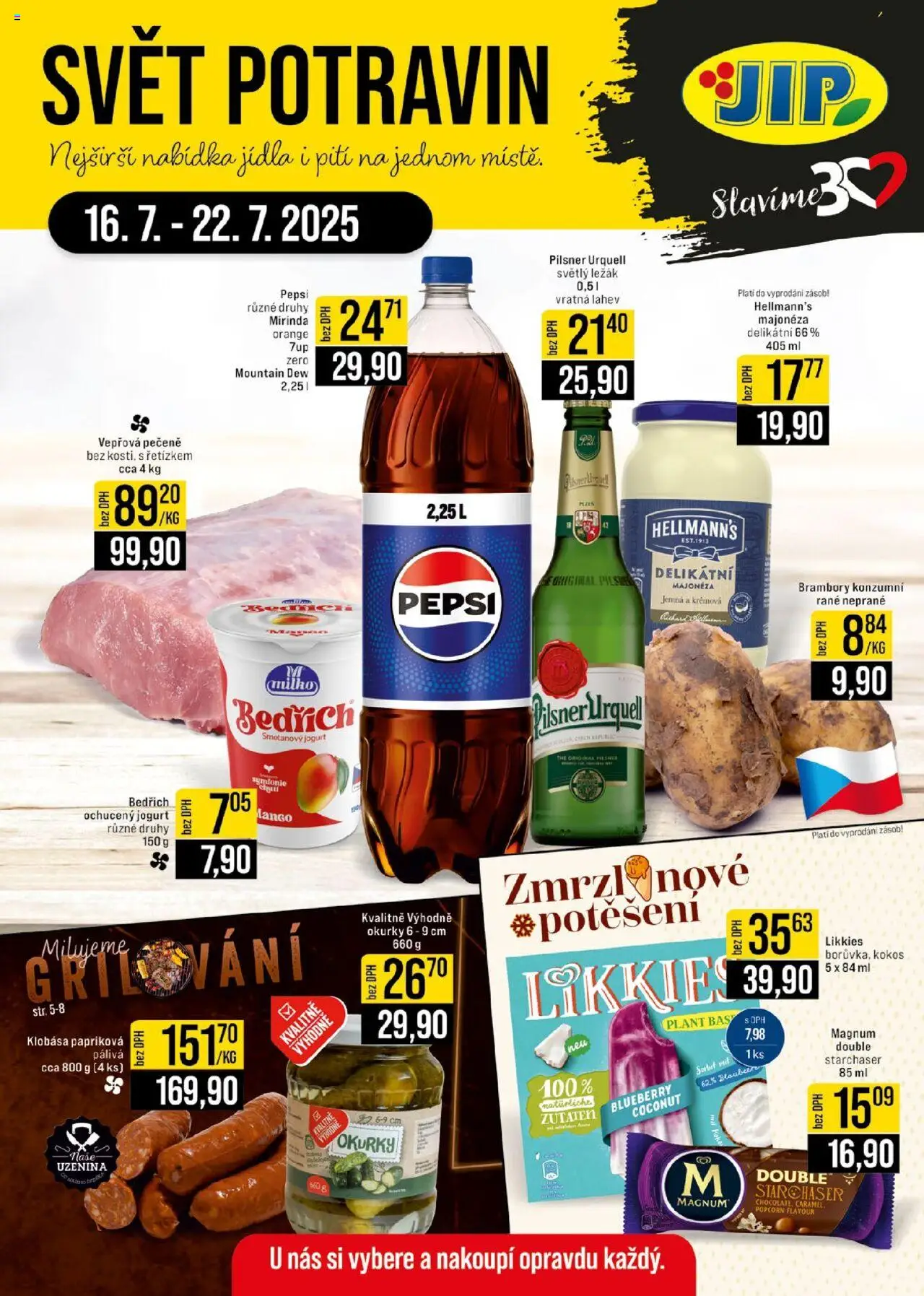 Jip leták - Jilemnice, Karlovy Vary, Olomouc, Pardubice, Polička, Zlín od 16.07.2025 | Strana: 1 | Produkty: Vepřová pečeně, Jogurt, Pepsi, Pilsner