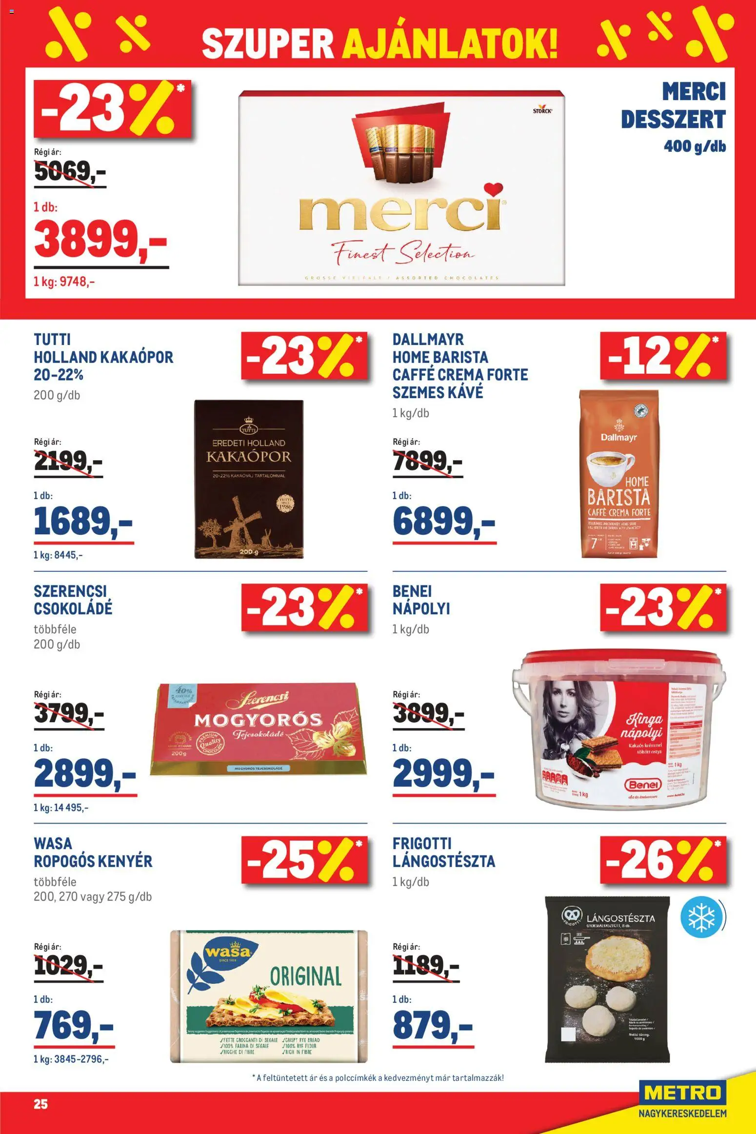 Metro akciós ujság - amely érvényes a következő dátumtól: 02.05.2026 | Oldal: 25 | Termékek: Kávé, Csokoládé, Szemes kávé, Kakaópor