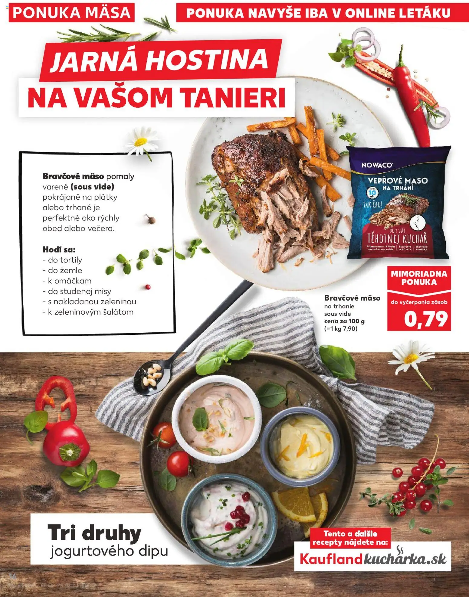 Nové Kaufland akcie – leták je platný od 12.03.2026 | Strana: 16 | Produkty: Bravčové mäso