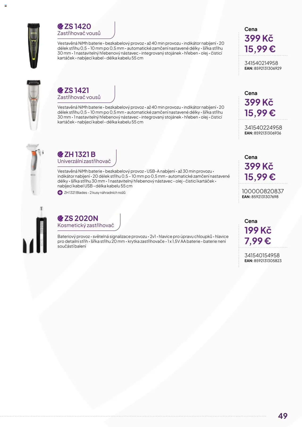 Expert elektro katalog - ECG - Malé domácí spotřebiče od 01.10.2024 | Strana: 49 | Produkty: Zastřihovač vousů, Kabel, USB, Baterie