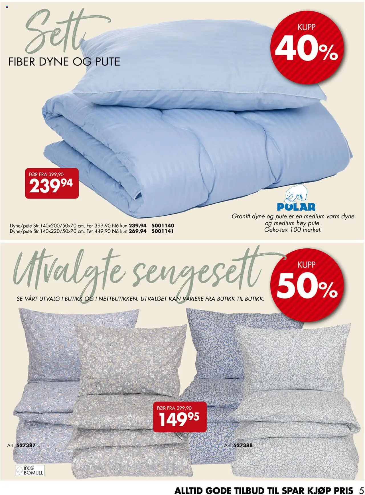  | Side: 5 | Produkter: Nuisette, Dyne, Pute