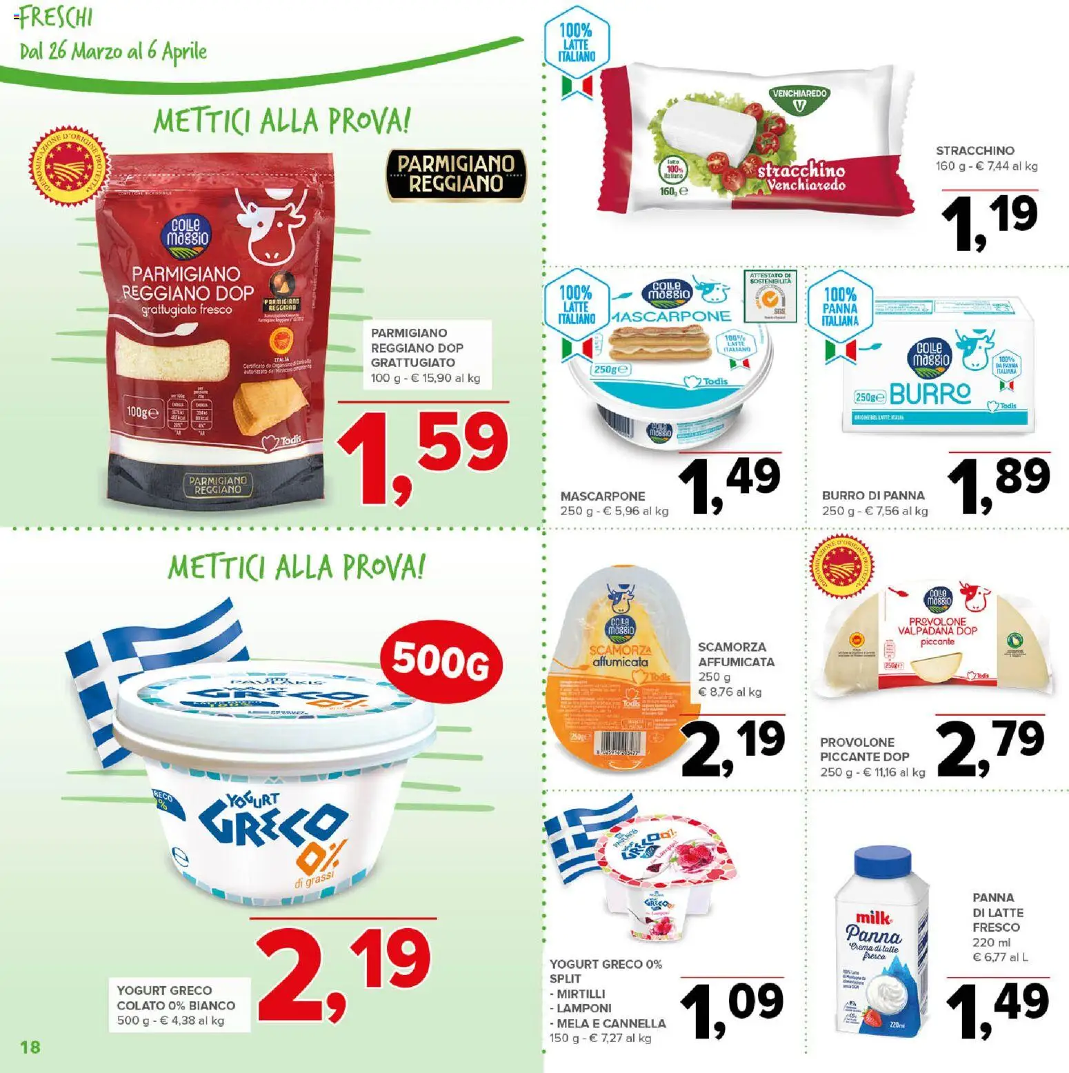 Volantino Todis del 26.03.2026 | Pagina: 18 | Prodotti: Crema, Latte, Parmigiano reggiano, Parmigiano