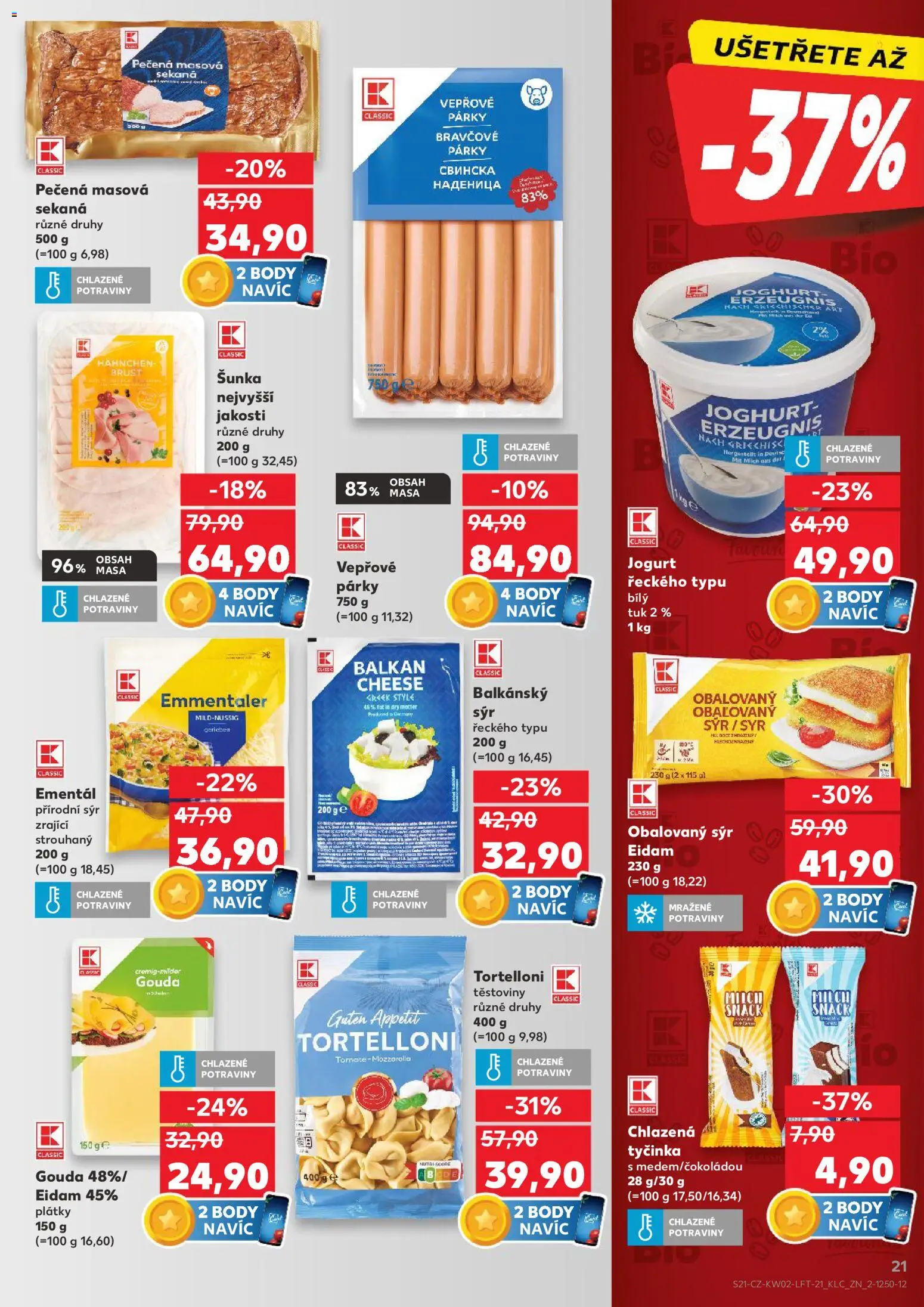 Kaufland leták - Kolín od 07.01.2026 | Strana: 21 | Produkty: Gouda, Sýr, Šunka, Balkánský sýr