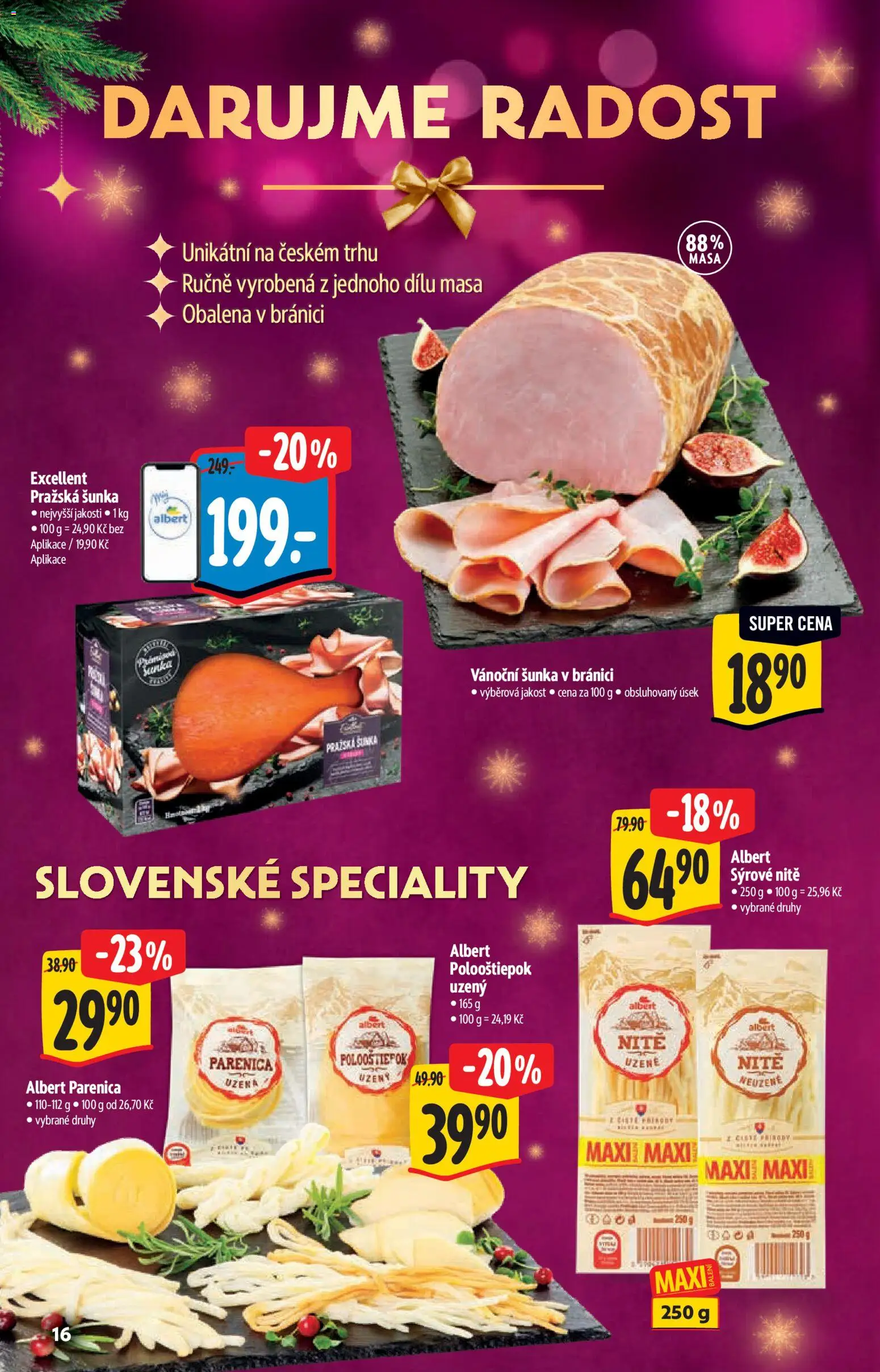 Albert katalog - Supermarket od 29.10.2025 | Strana: 16 | Produkty: Parenica, Šunka, Pražská šunka, Polooštiěpok