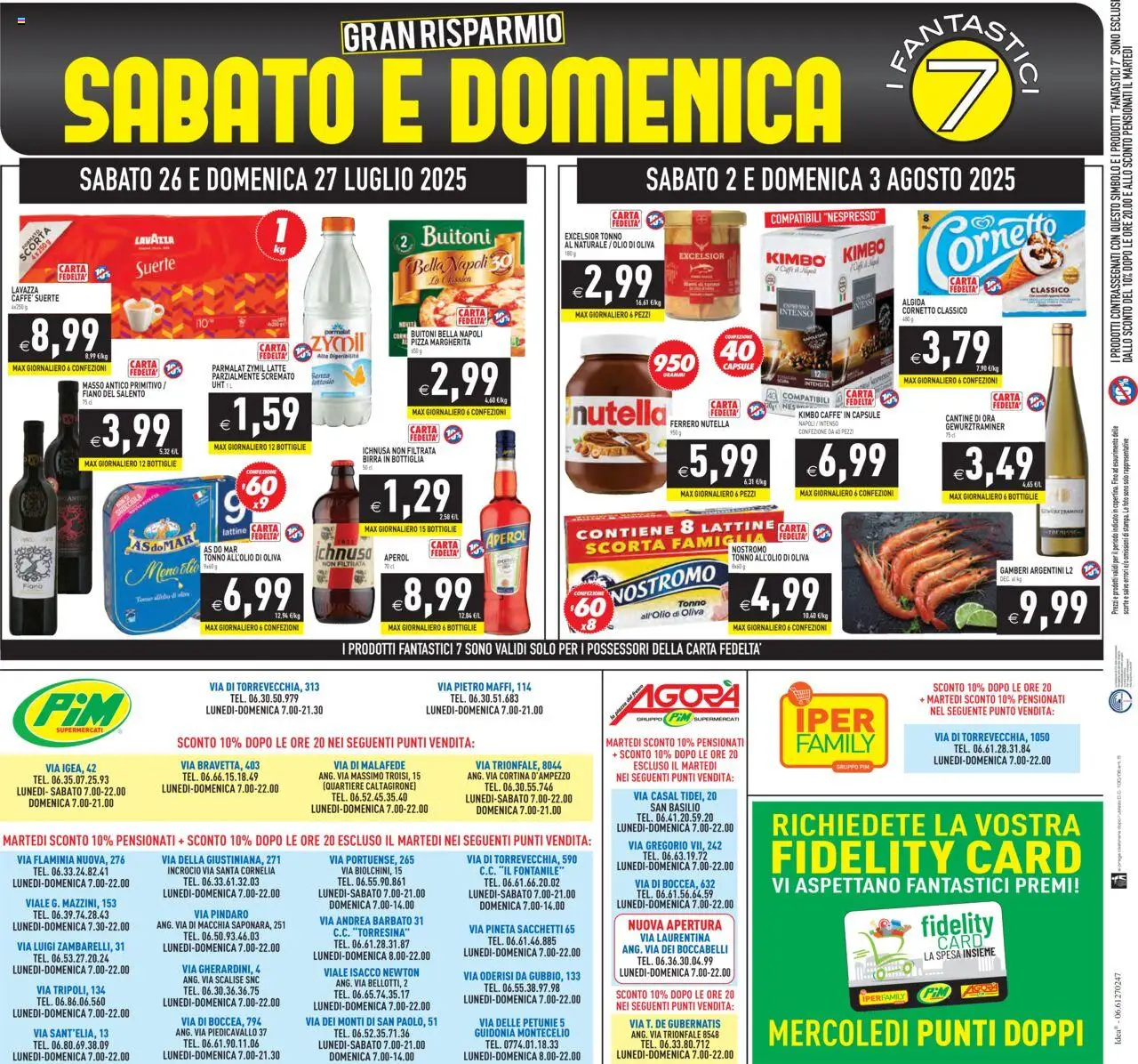 Volantino PIM Supermercati del 25.07.2025 | Pagina: 24 | Prodotti: Birra, Cornetto, Gamberi, Nutella