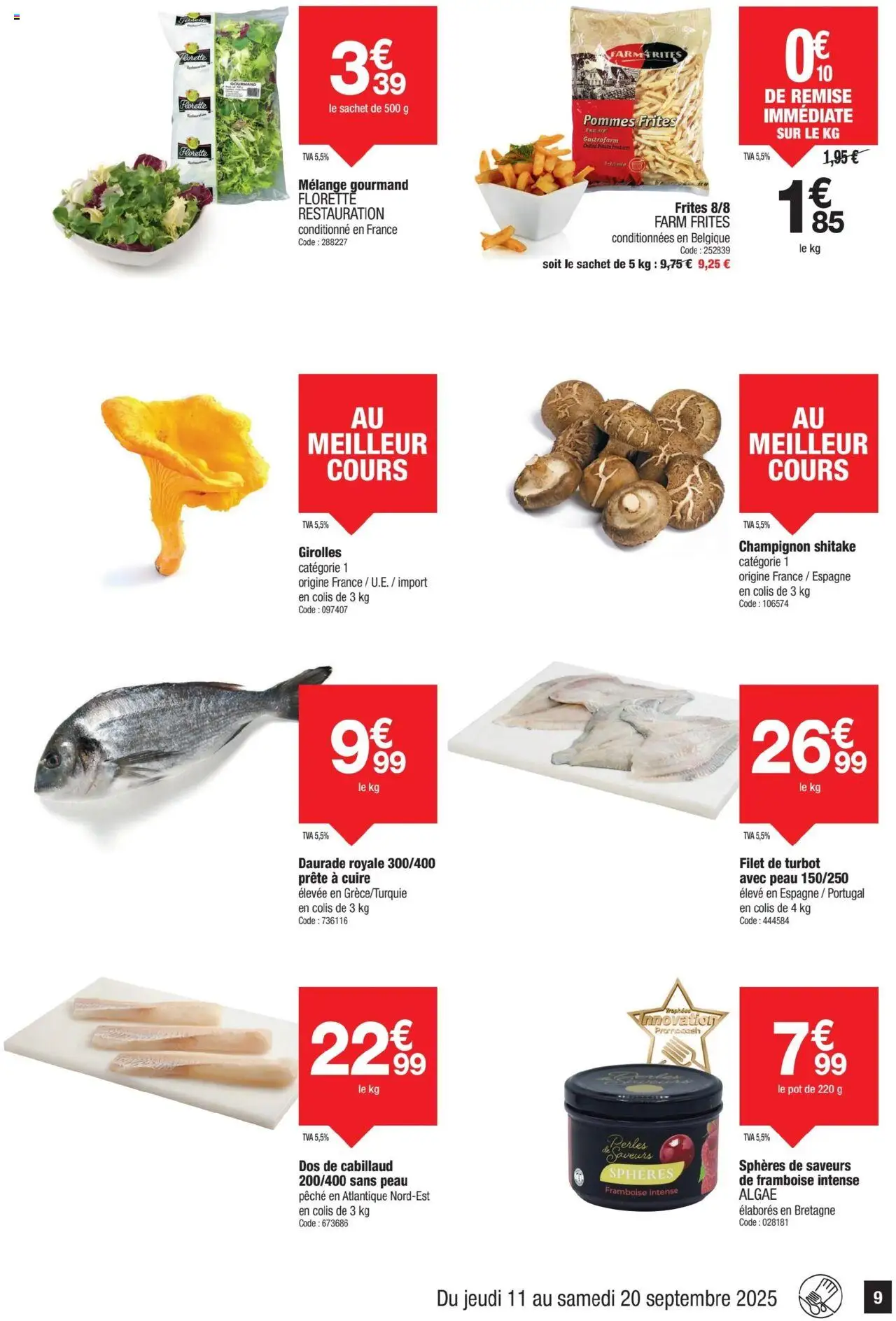  | Page: 9 | Produits: Frites, Daurade, Champignon, Dos de cabillaud