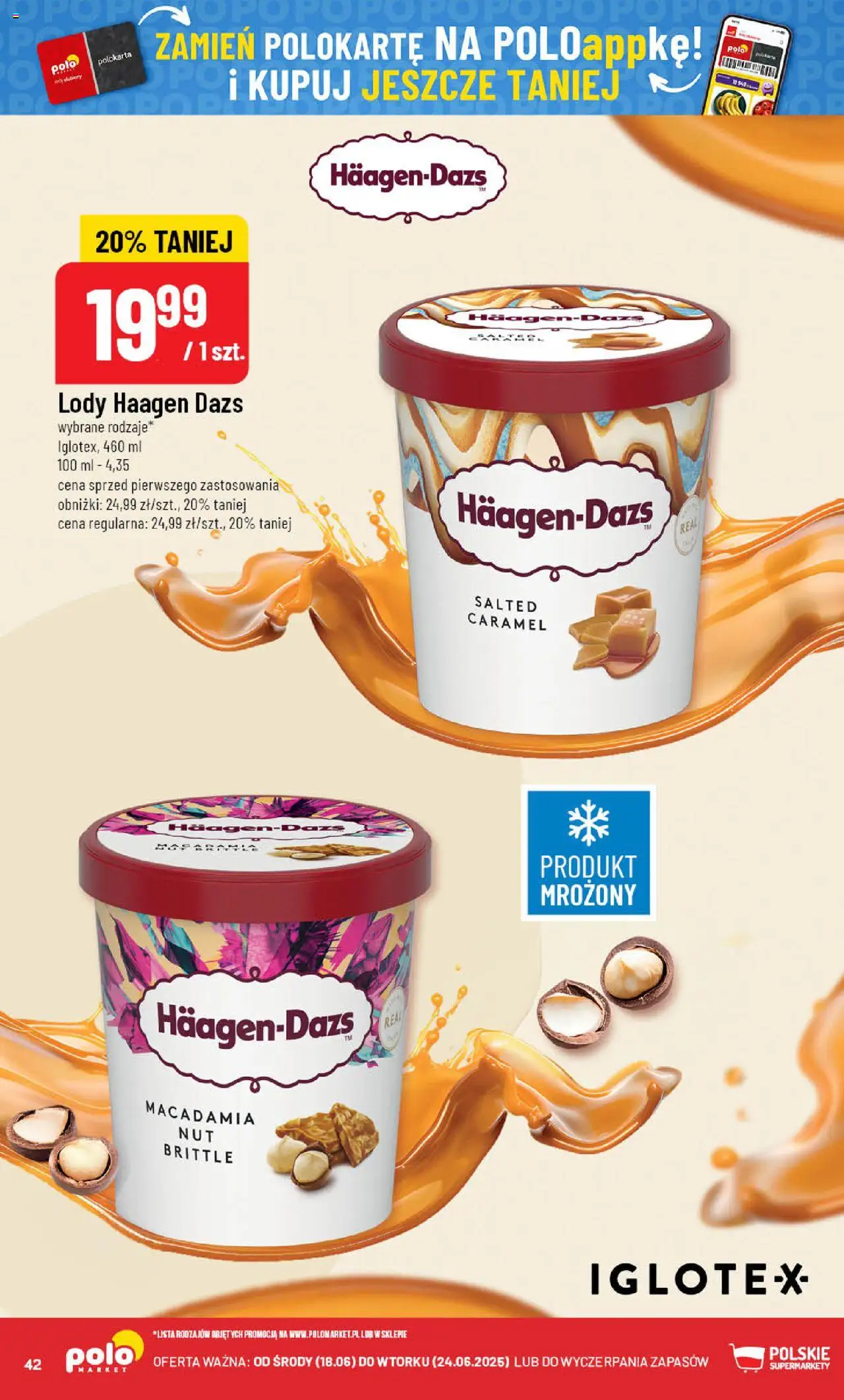 POLOmarket Gazetka od 18.06.2025 | Strona: 42 | Produkty: Haagen dazs, Lody