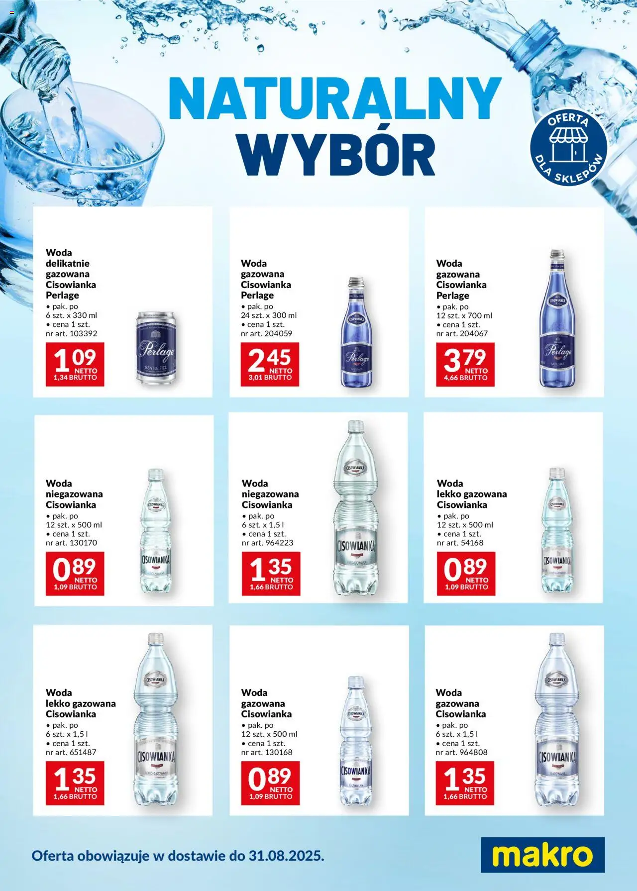 Makro Gazetka - Naturalny Wybór od 18.07.2025 | Strona: 1 | Produkty: Woda niegazowana, Woda