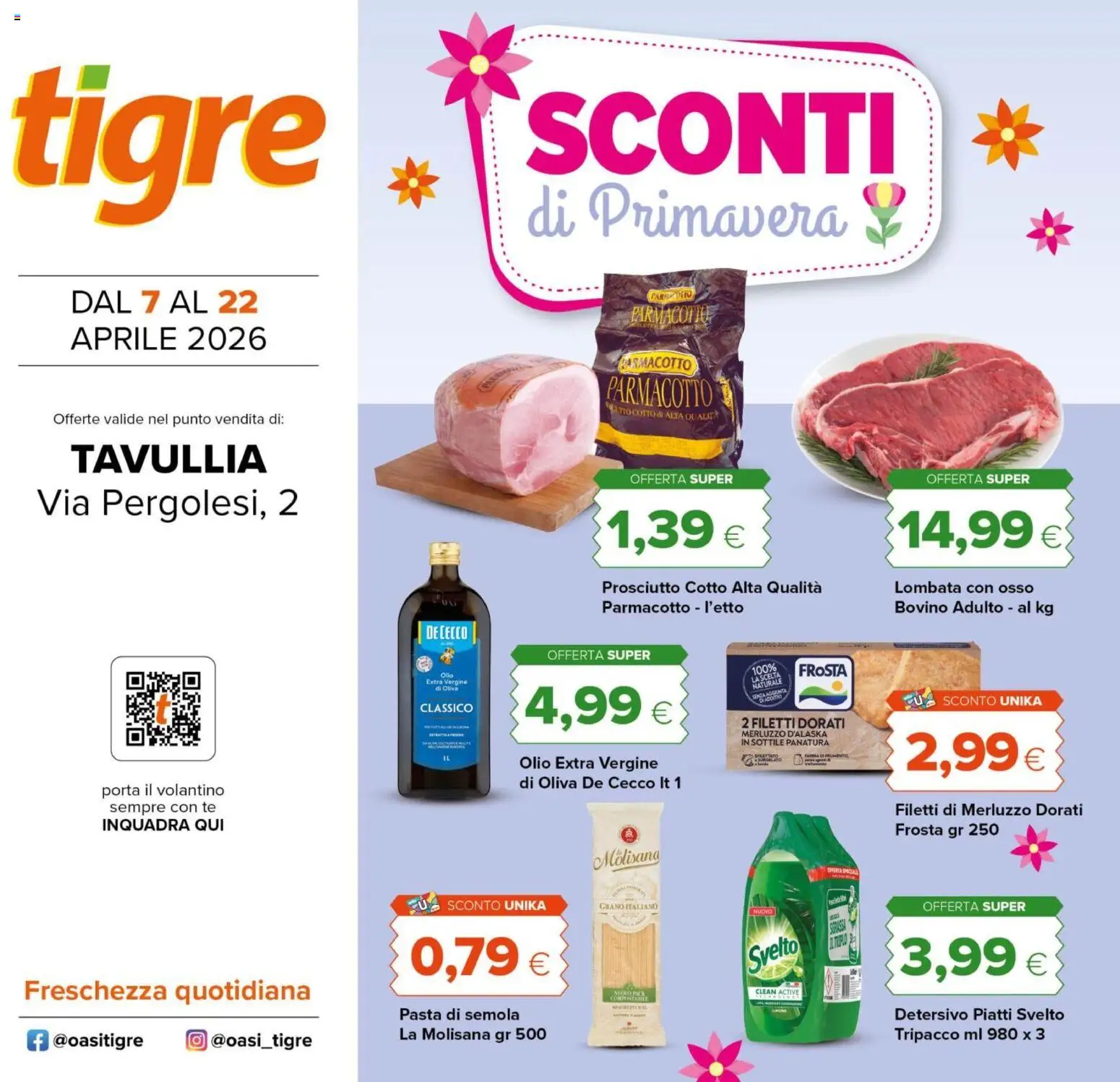 Volantino Tigre del 07.04.2026 | Pagina: 1 | Prodotti: Merluzzo, Olio, Prosciutto, Olio extra vergine