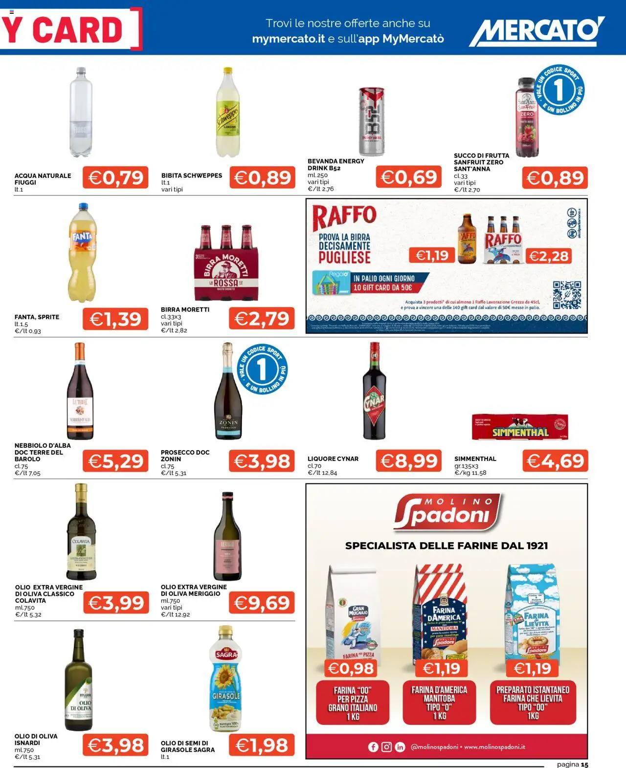 Volantino Mercatò del 13.10.2025 | Pagina: 15 | Prodotti: Pizza, Acqua, Liquore, Succo di frutta