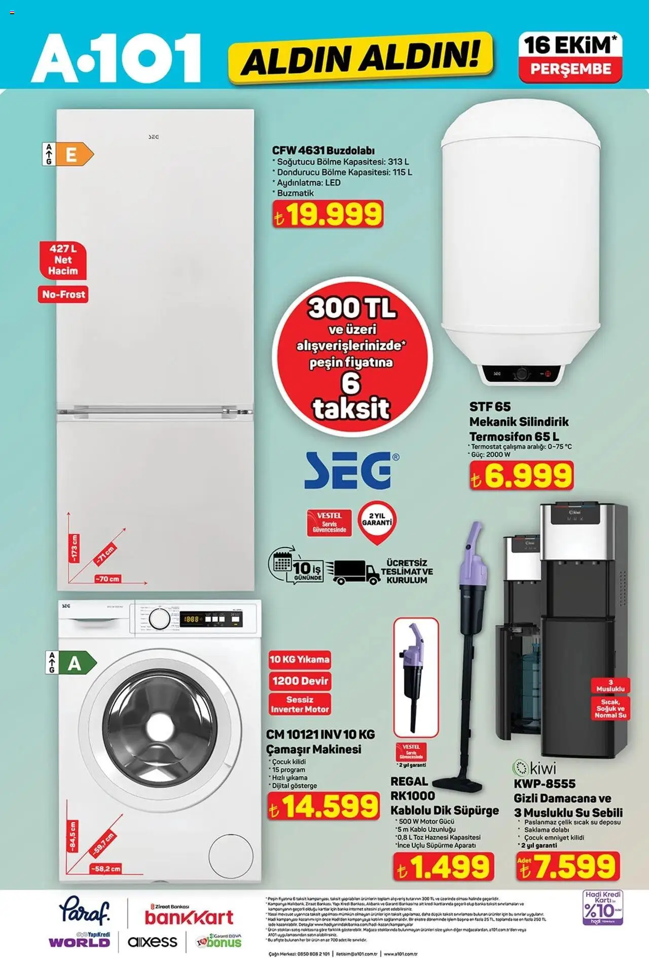 A101 Katalog Aldın Aldın - 16.10.2025 tarihinden itibaren geçerlidir | Sayfa: 5 | Ürünler: Su, Buzdolabı, Dondurucu, Çamaşır makinesi