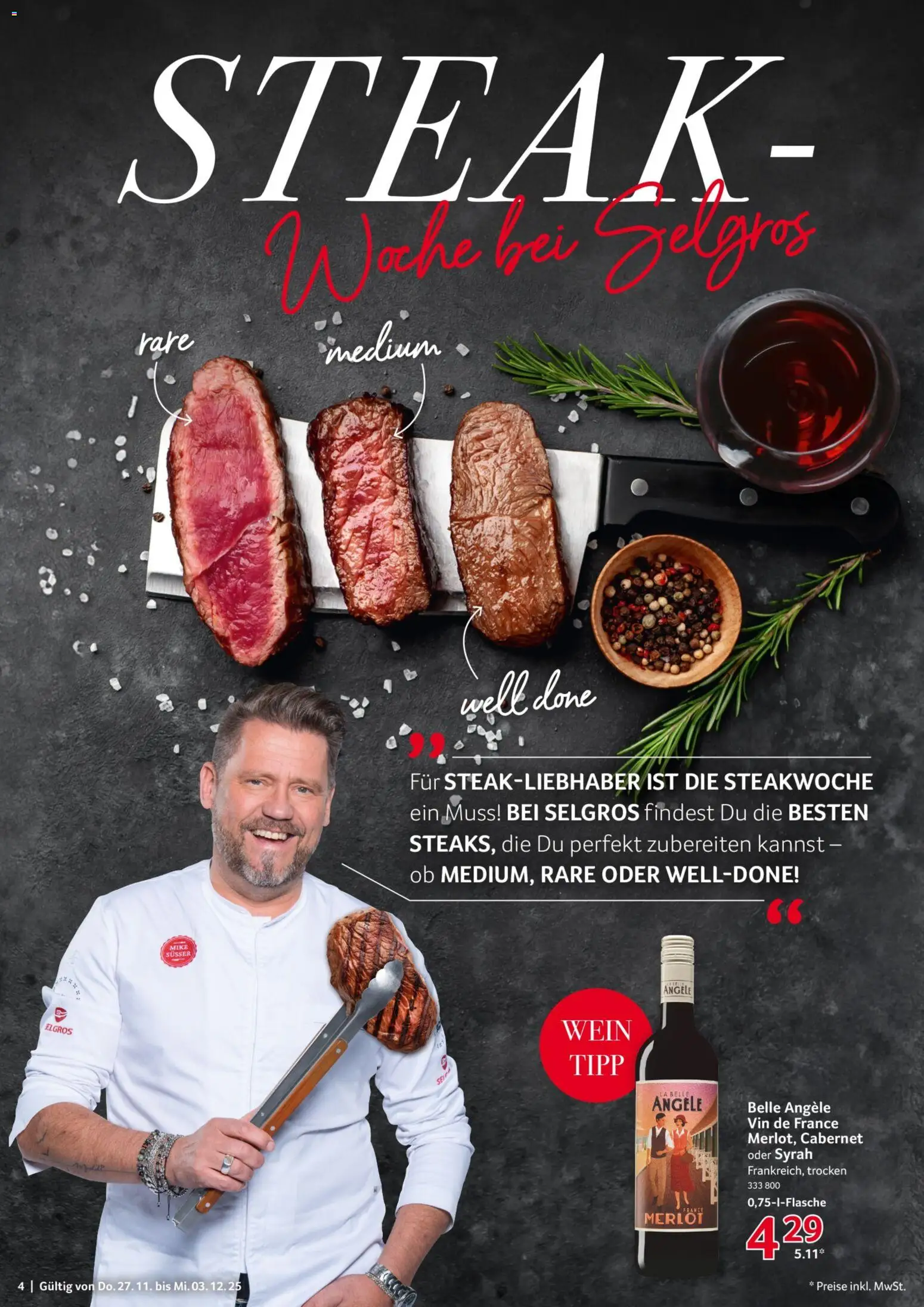 Selgros Prospekt 	 – gültig ab 27.11.2025 | Seite: 4 | Produkte: Merlot, Wein, Steak