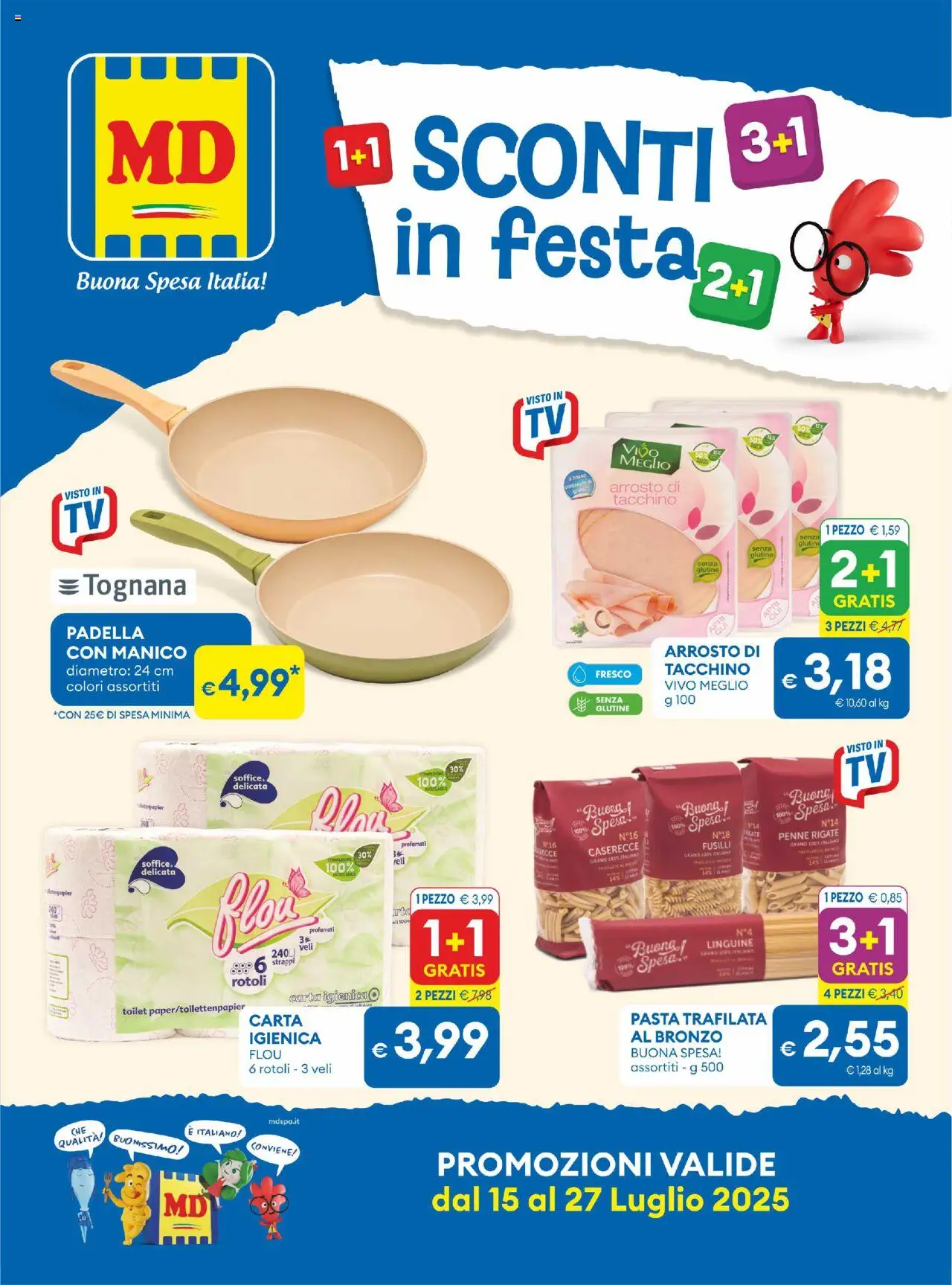 Volantino MD Discount del 15.07.2025 | Pagina: 1 | Prodotti: Tacchino, Pasta, Fusilli, Padella