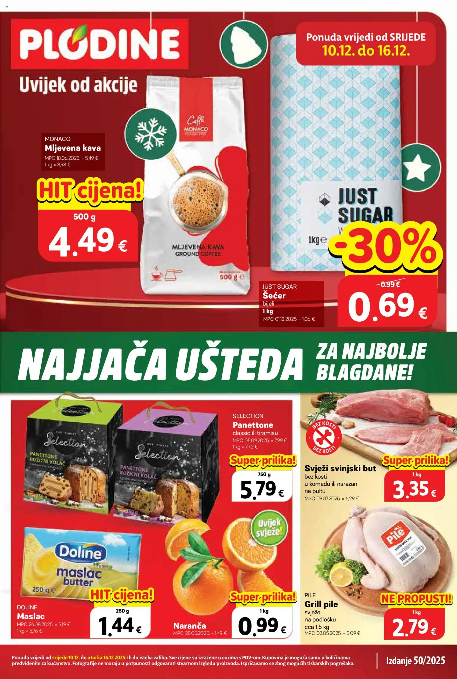 Plodine katalog | vrijedi od 10.12.2025 | Stranica: 1 | Proizvodi: Panettone, Mljevena kava, Maslac, Šećer