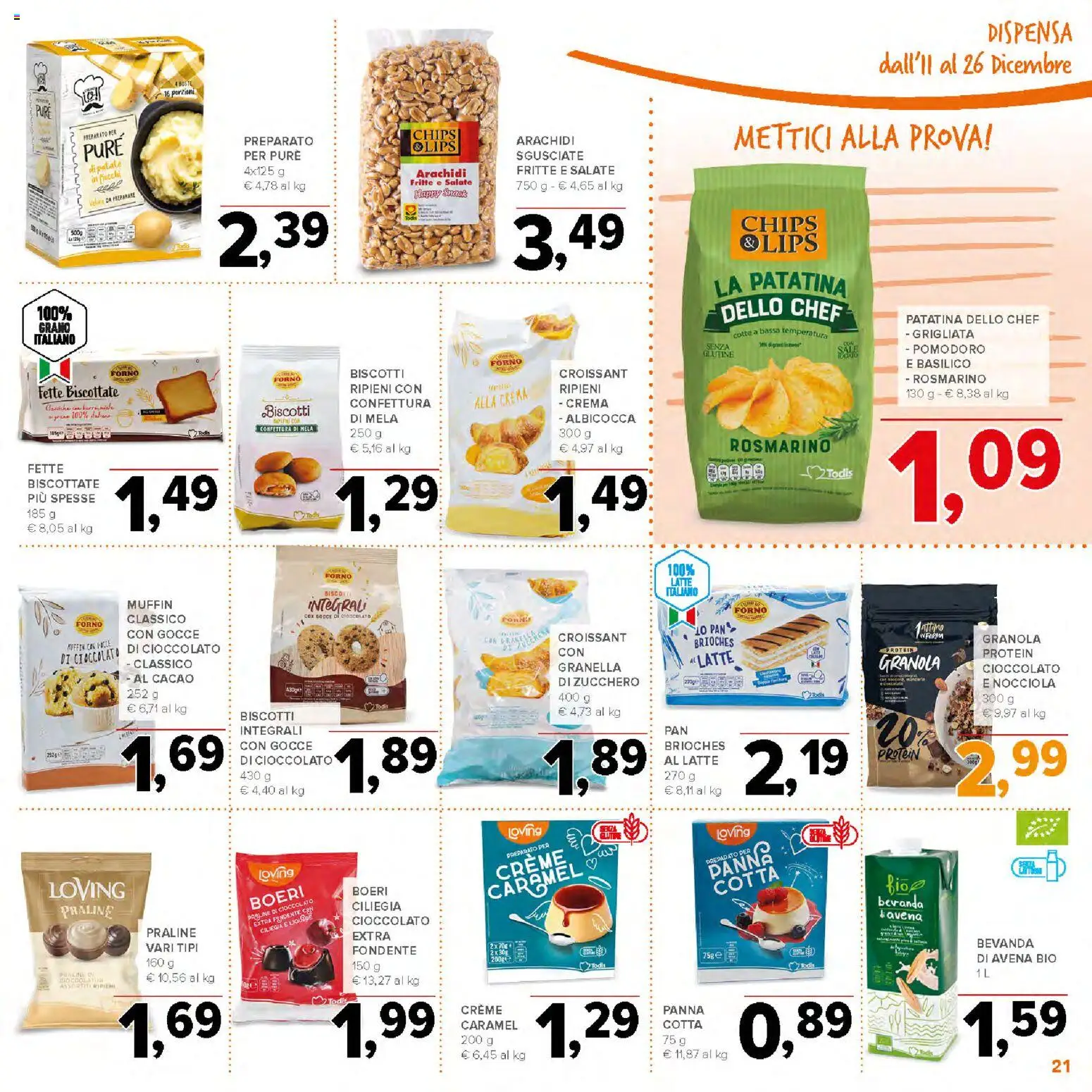 Volantino Todis del 11.12.2025 | Pagina: 21 | Prodotti: Cioccolato, Pomodoro, Cacao, Fette biscottate