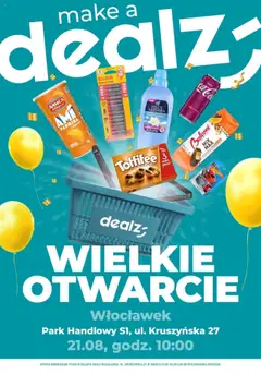 Pogląd oferty "Dealz Gazetka - Wielkie otwarcie Włocławek, Kruszyńska 27" - ważna od 21.08.2025