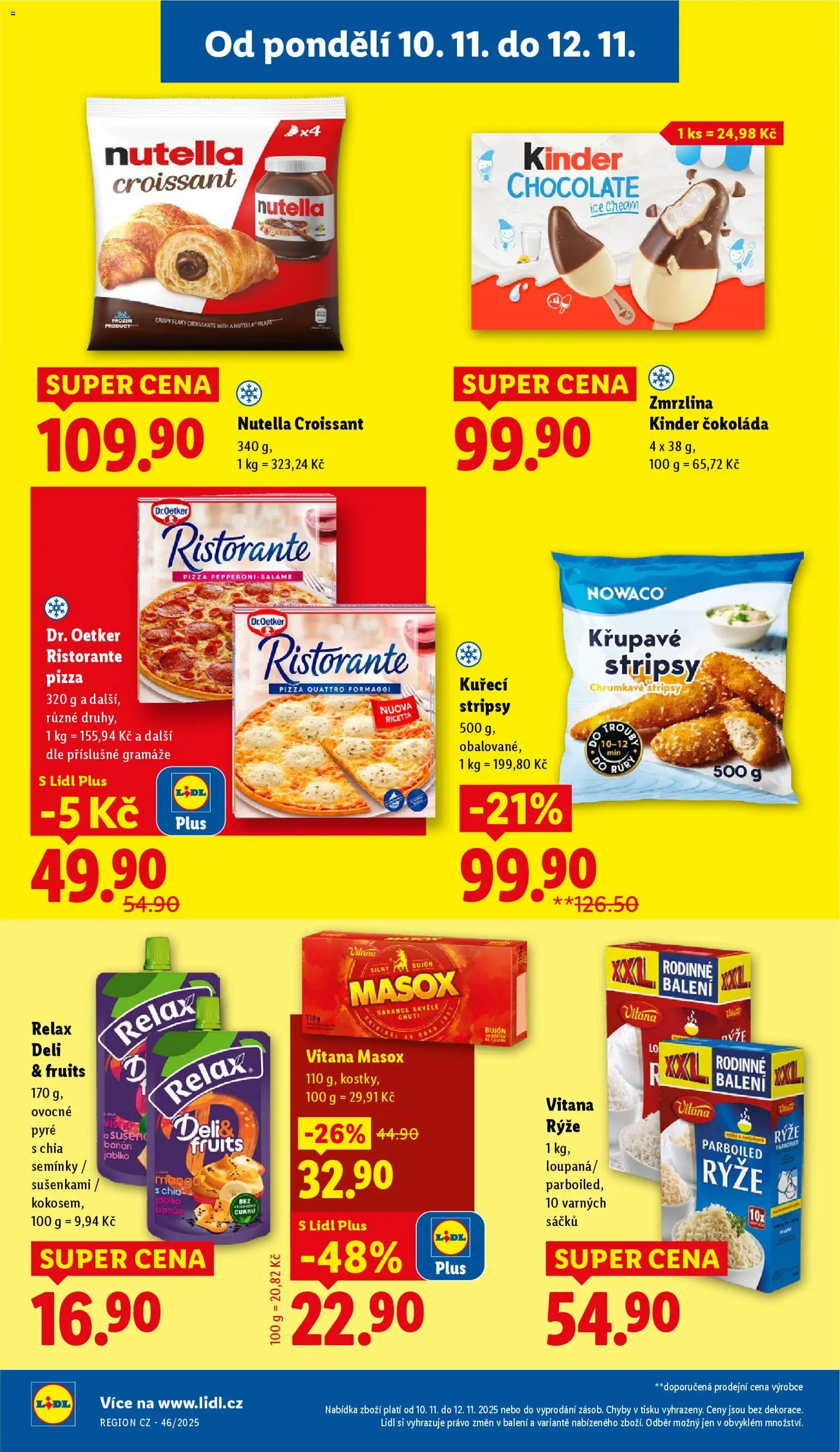 Lidl leták od 10.11.2025 | Strana: 18 | Produkty: Pizza Quattro Formaggi, Rýže, Kostky, Kinder