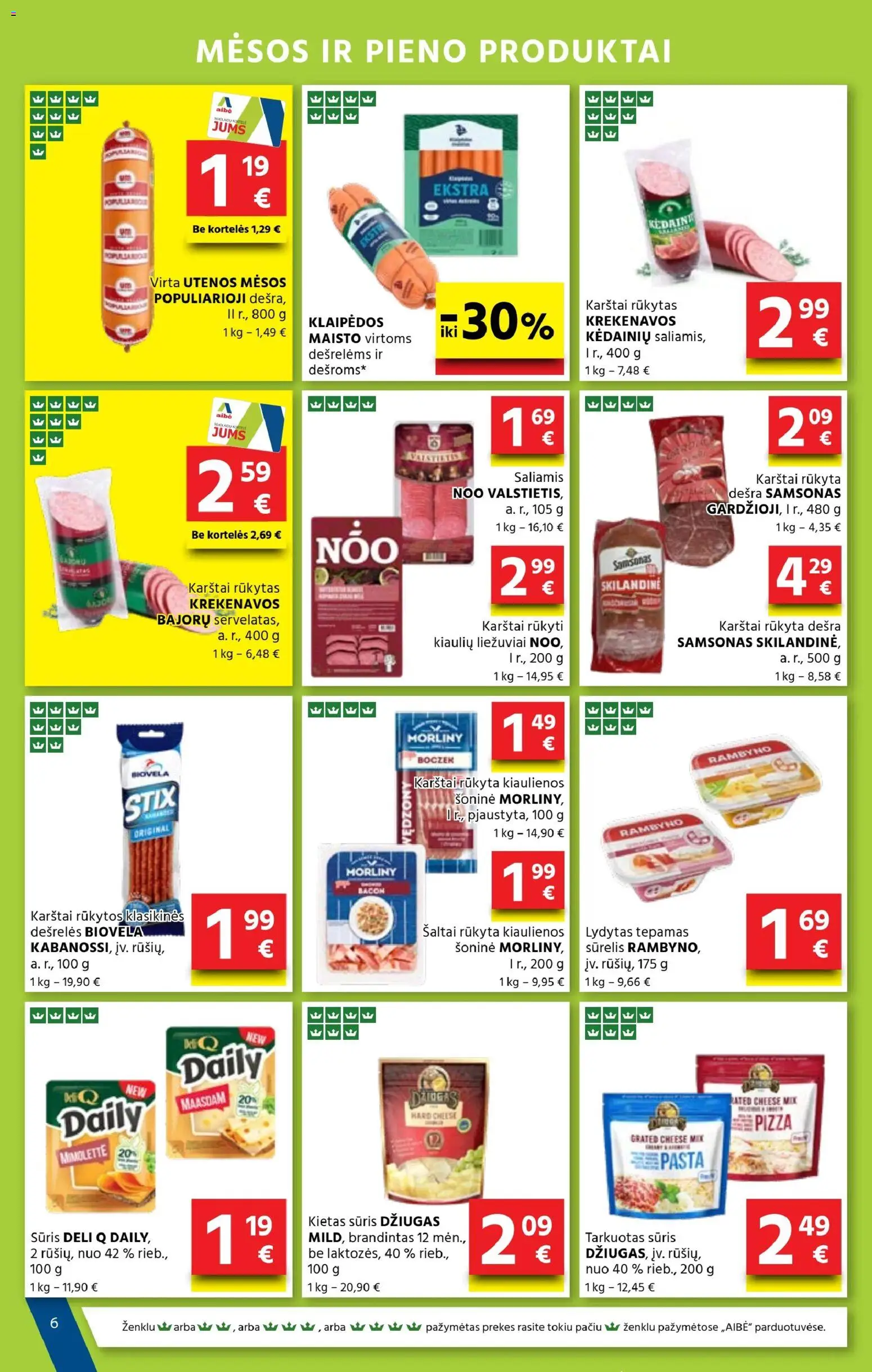 AIBE akcijos nuo 22.01.2026 | Puslapis: 6 | Prekių: Kiaulienos, Dešrelės, Sūris, Saliamis