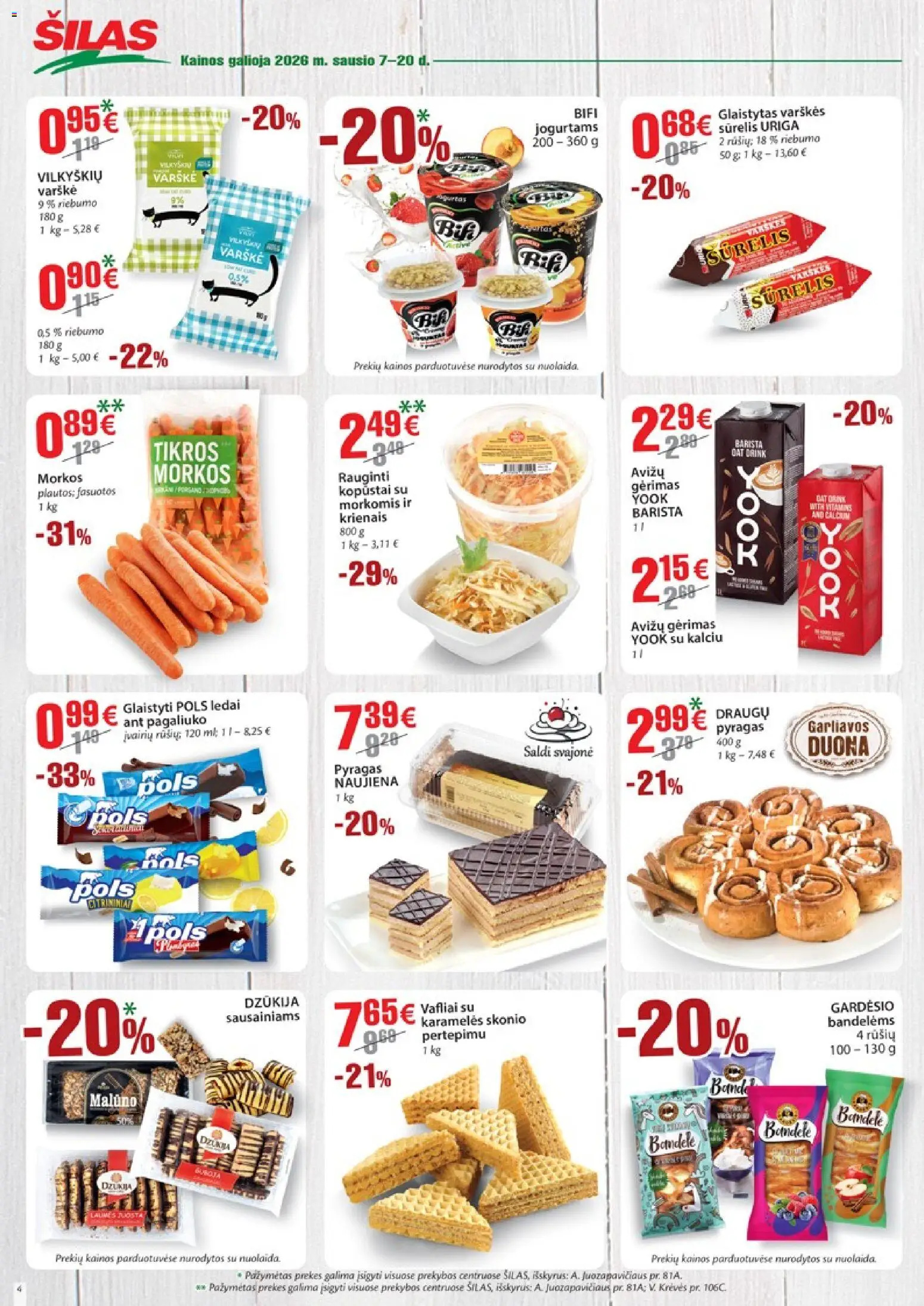 Šilas akcijos nuo 07.01.2026 | Puslapis: 4 | Prekių: Ledai, Sūrelis, Duona, Varškė