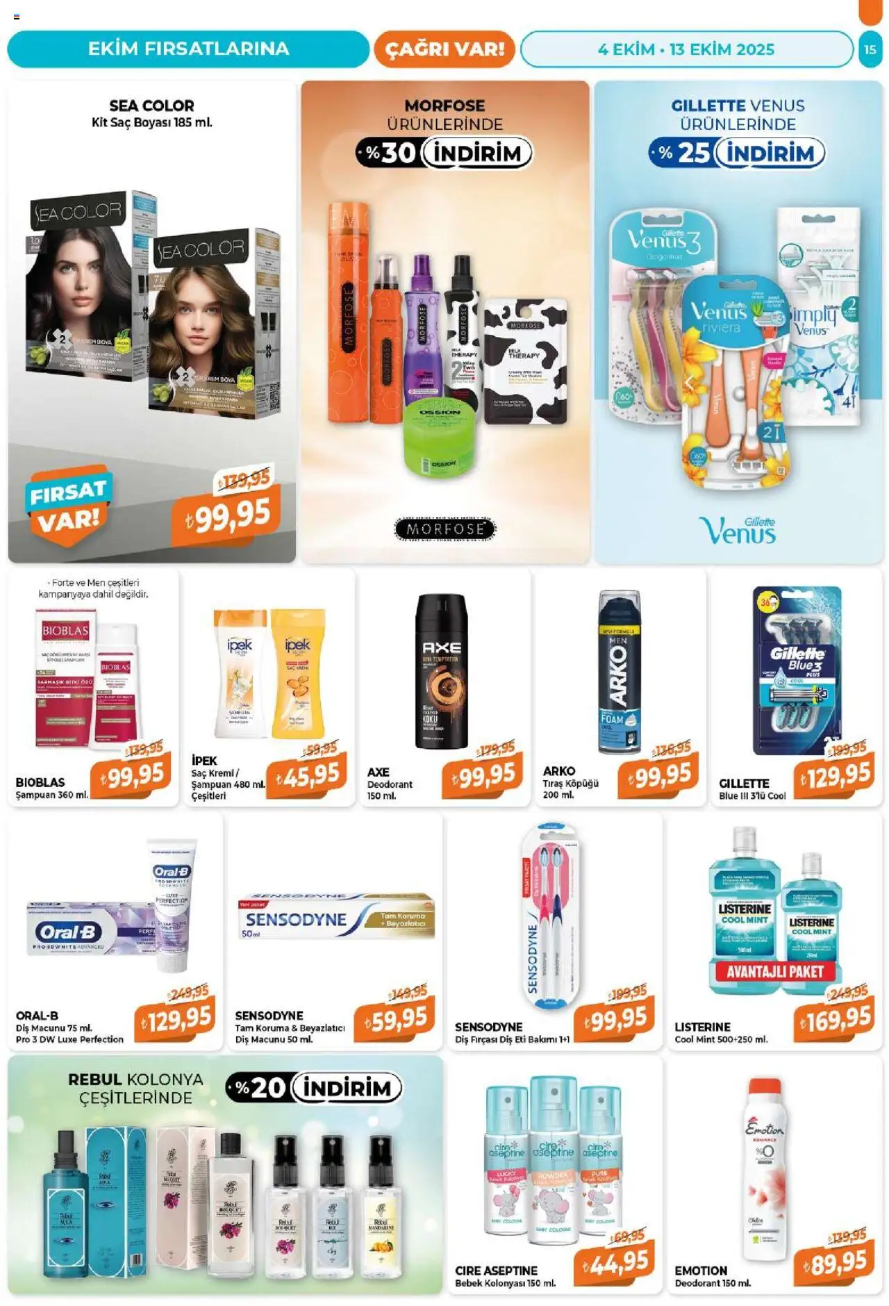 Çağrı Market Katalog - 04.10.2025 tarihinden itibaren geçerlidir | Sayfa: 15 | Ürünler: Şampuan, Saç Kremi, Diş fırçası, Koku