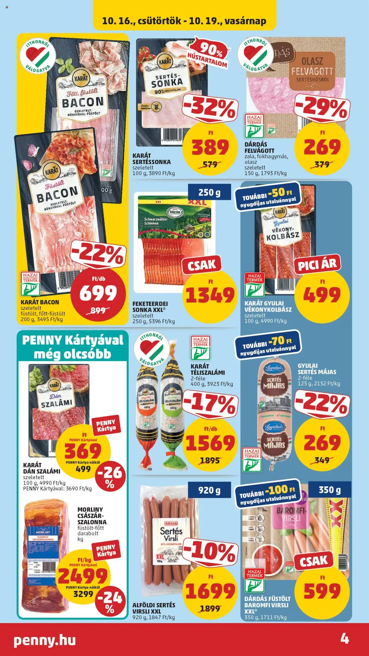 PENNY akciós ujság - amely érvényes a következő dátumtól: 16.10.2025 | Oldal: 6 | Termékek: Virsli, Bacon, Szalámi, Szalonna