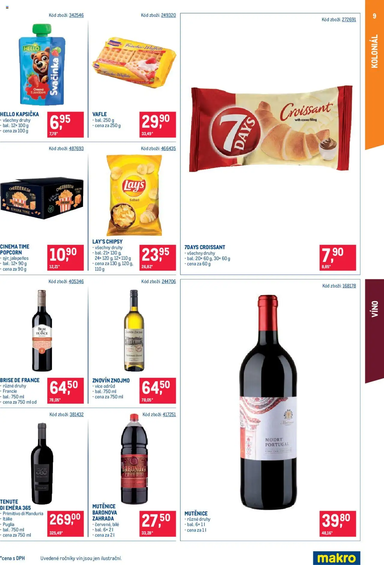 Makro leták - Maloobchod od 13.08.2025 | Strana: 9 | Produkty: Zahrada, Víno, Vafle, Primitivo