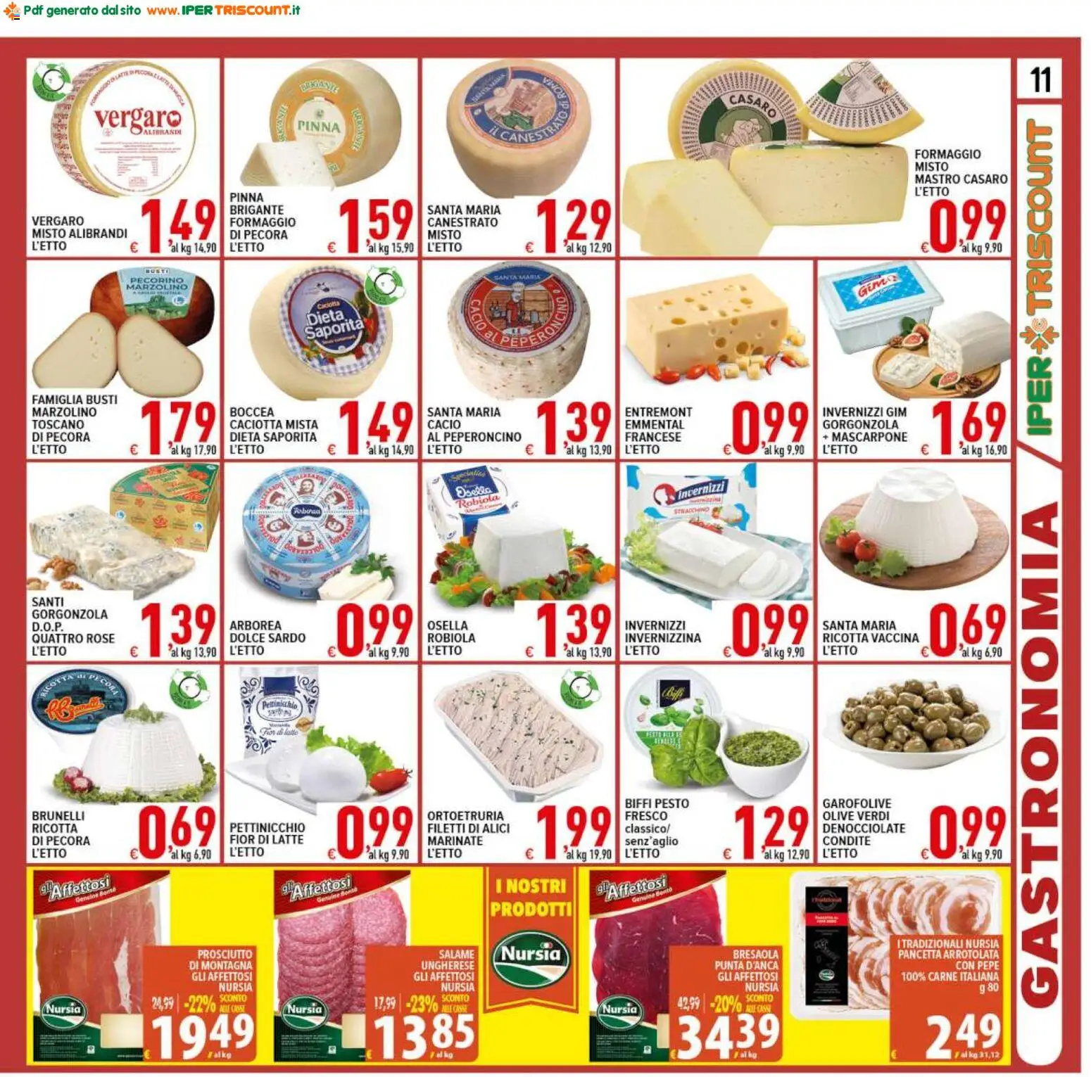 Volantino Ipertriscount del 16.01.2026 | Pagina: 11 | Prodotti: Pepe, Prosciutto, Peperoncino, Stracchino