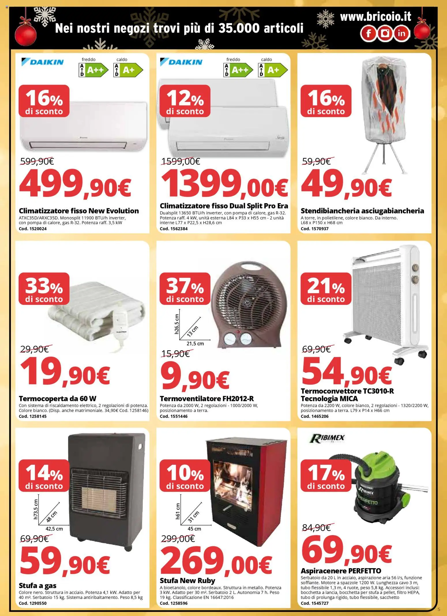Volantino Brico io del 06.12.2025 | Pagina: 5 | Prodotti: Climatizzatore, Stufa, Aspiracenere, Stufa a gas