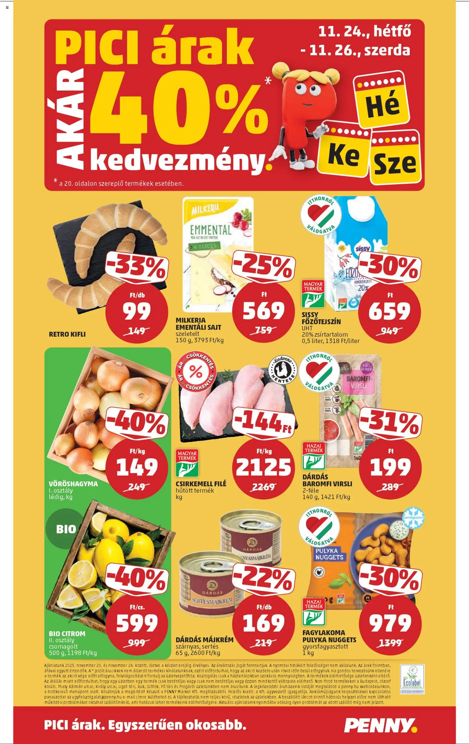 PENNY akciós ujság - amely érvényes a következő dátumtól: 20.11.2025 | Oldal: 24 | Termékek: Ementáli sajt, Baromfi virsli, Sajt, Citrom
