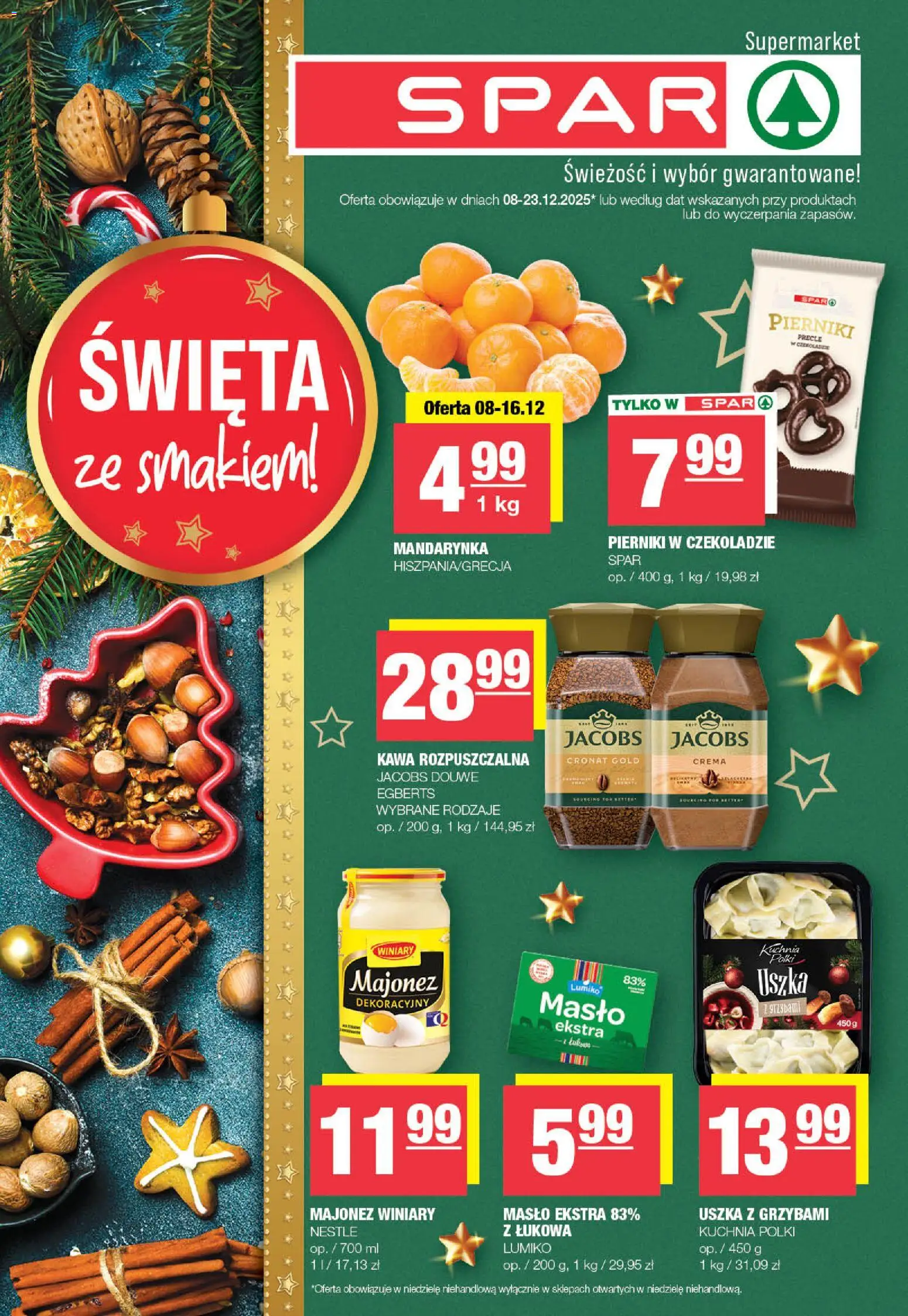 Spar Gazetka od 08.12.2025 | Strona: 1 | Produkty: Pierniki, Kawa rozpuszczalna, Majonez winiary, Masło