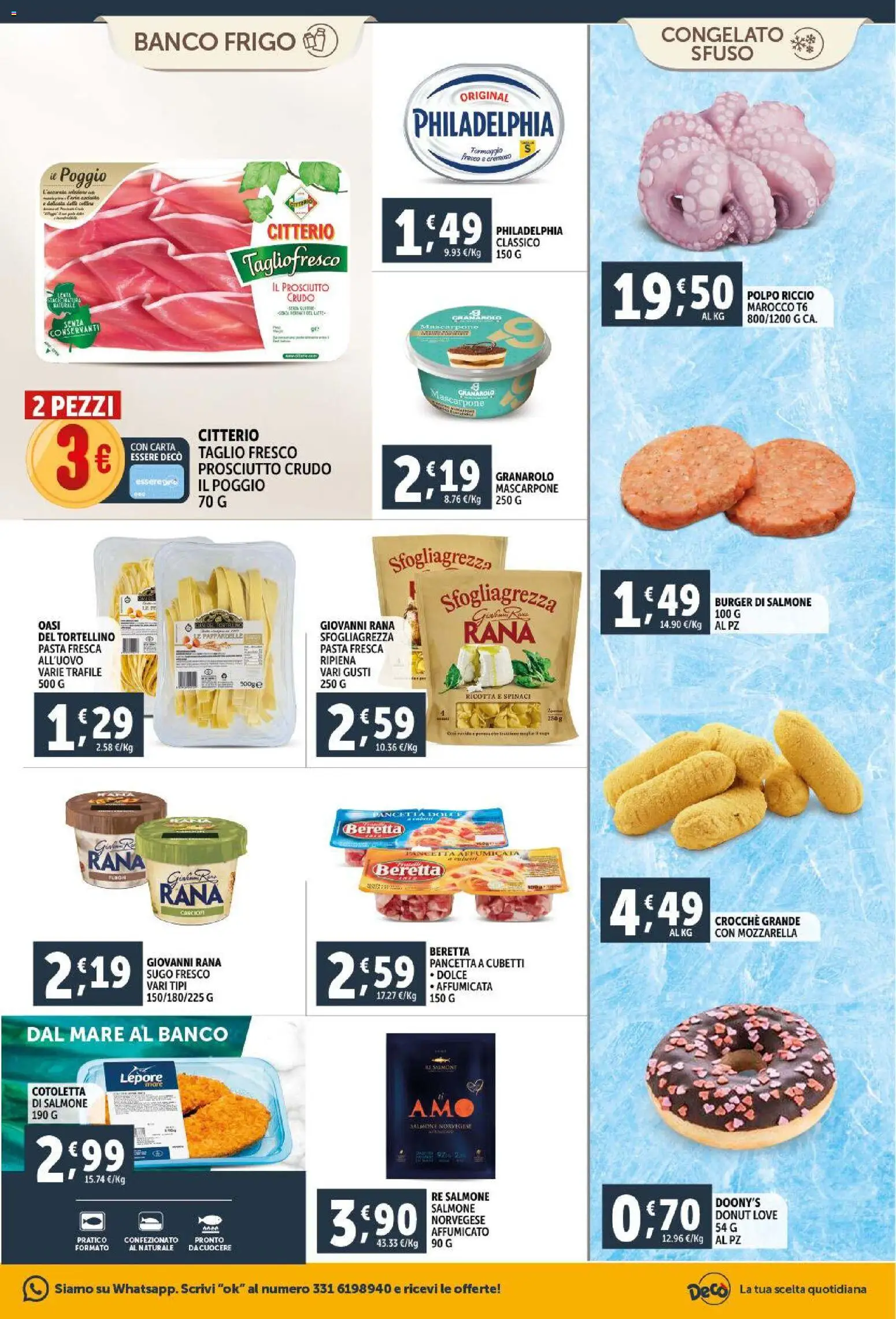 Volantino Decò del 11.02.2026 | Pagina: 7 | Prodotti: Pancetta, Mozzarella, Carciofi, Sugo