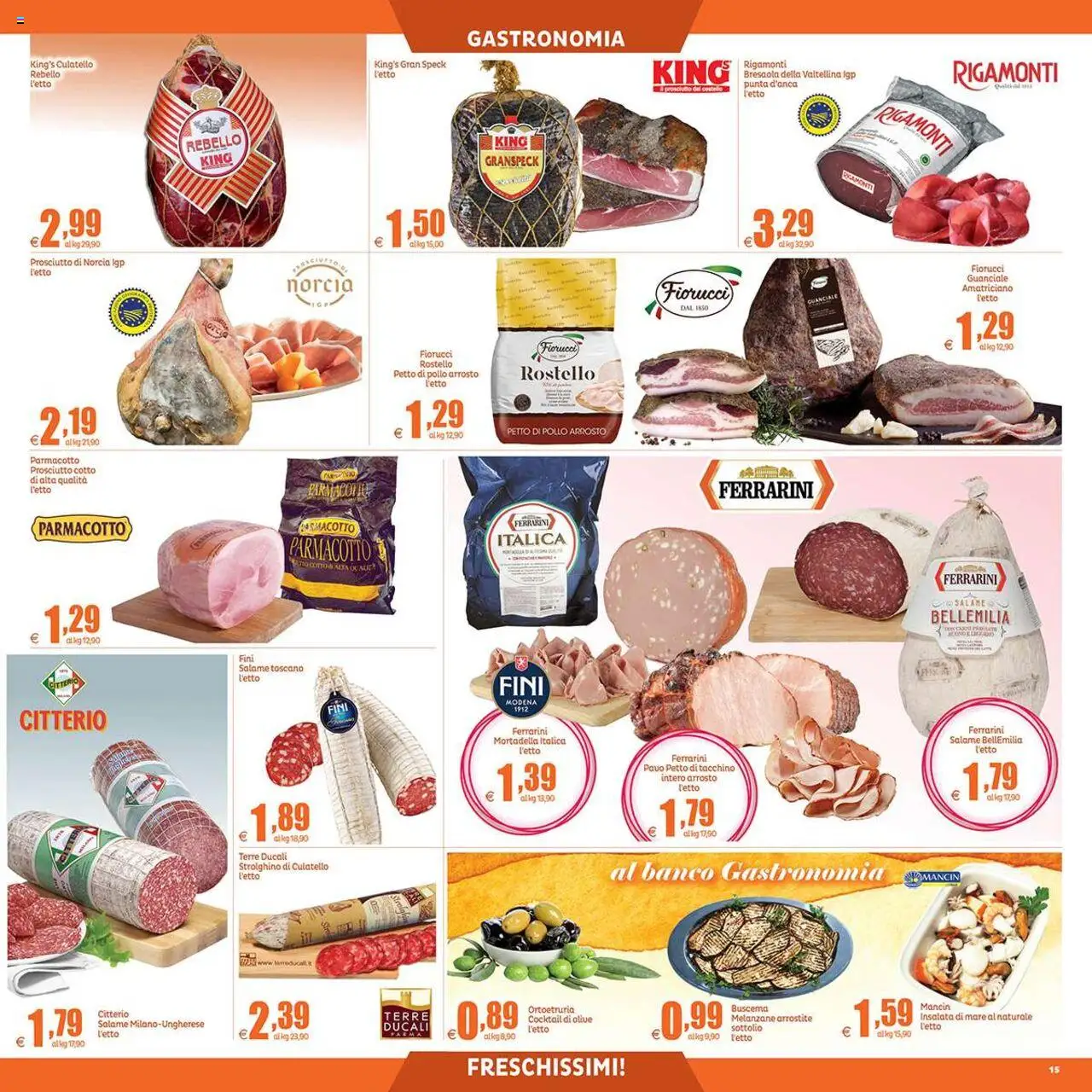 Volantino Elite Supermercati del 19.09.2025 | Pagina: 15 | Prodotti: Prosciutto Cotto, Pollo, Insalata, Prosciutto