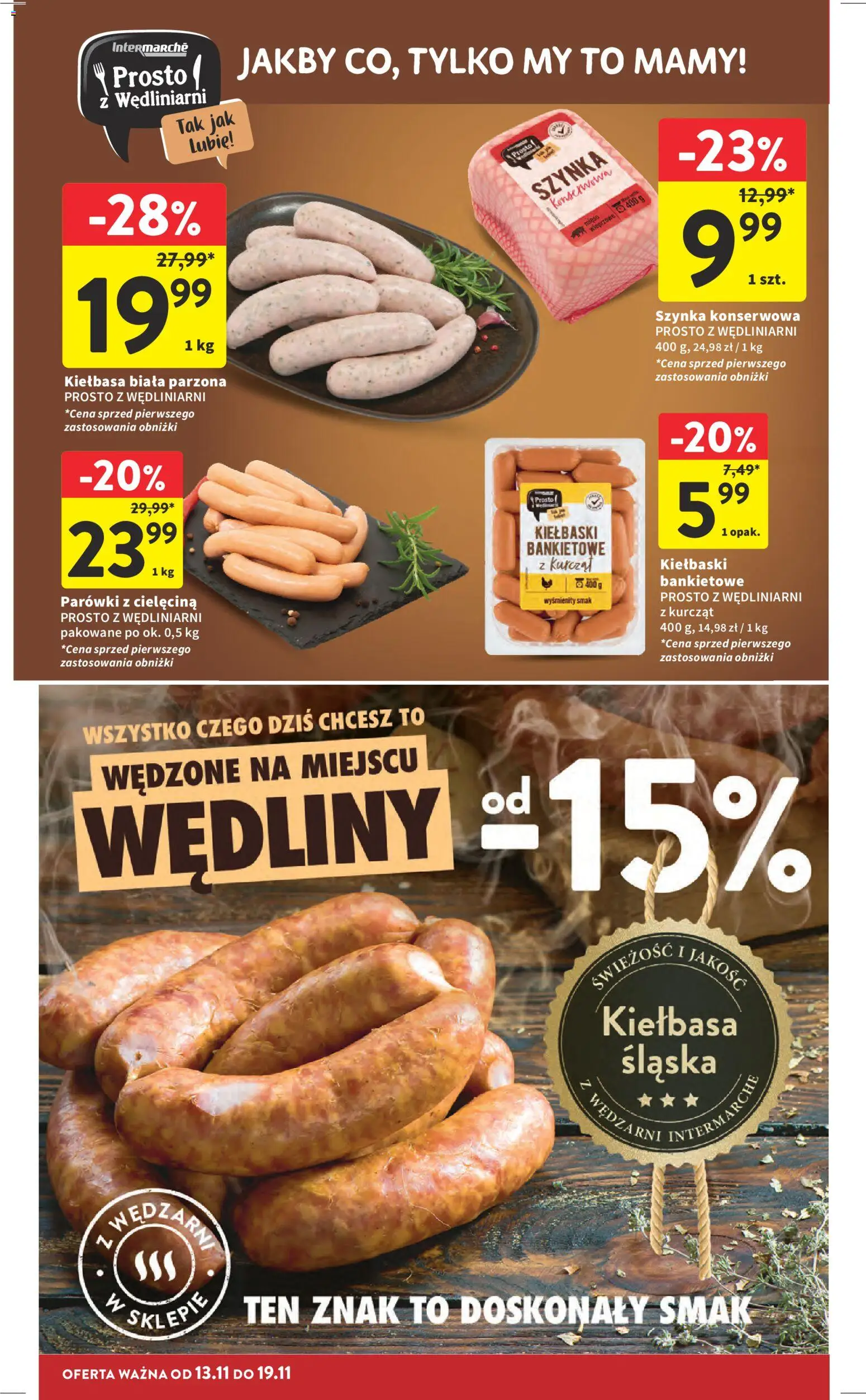 Intermarche Gazetka od 13.11.2025 | Strona: 22 | Produkty: Kiełbasa, Parówki, Kiełbaski, Kiełbasa śląska